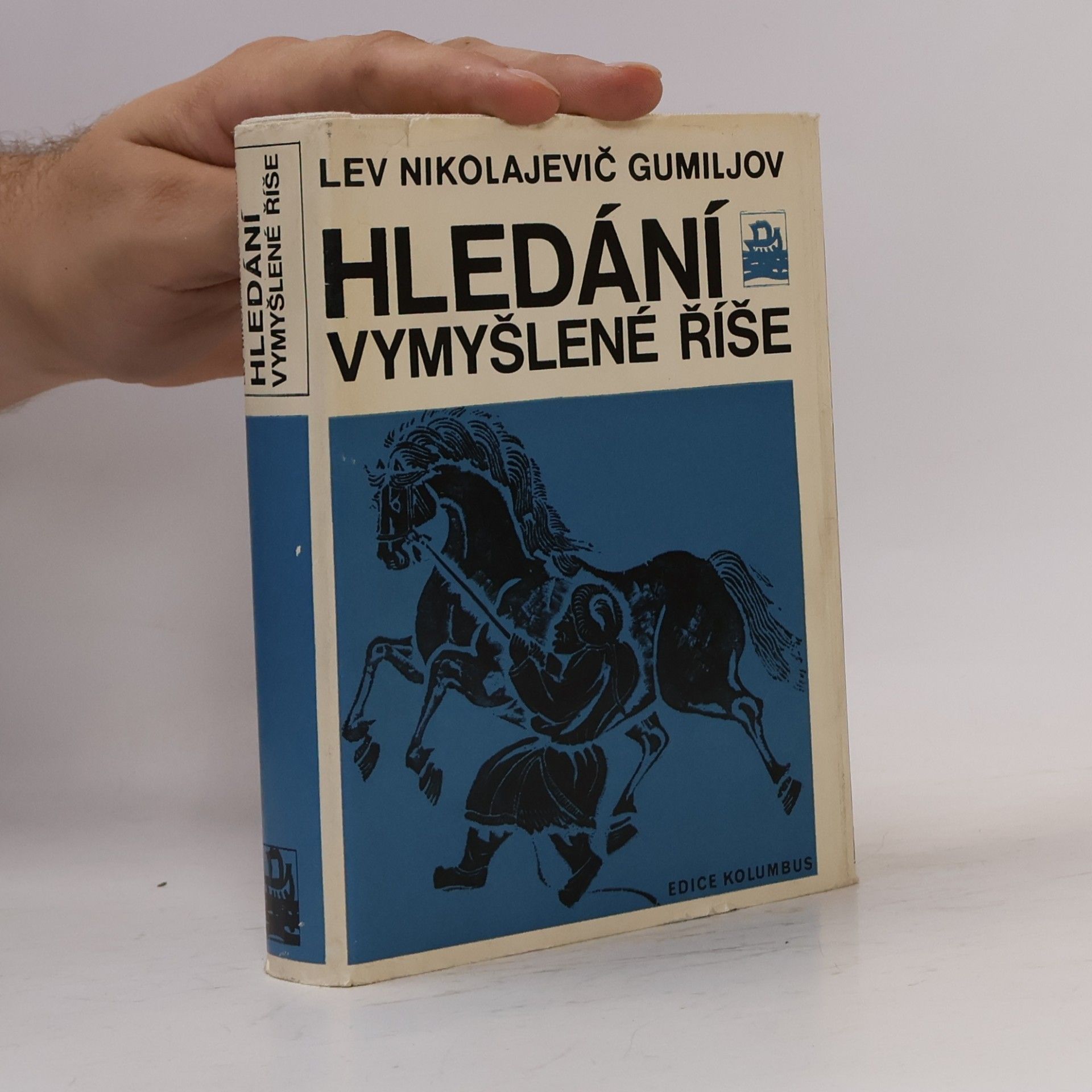 Lev Gumiljov Hledání vymyšlené říše