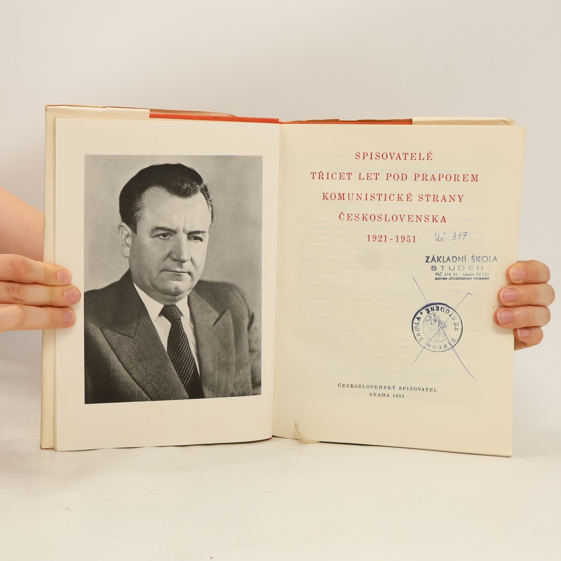 Kolektiv autorů Spisovatelé třicet let pod praporem Komunistické strany Československa : 1921-1951