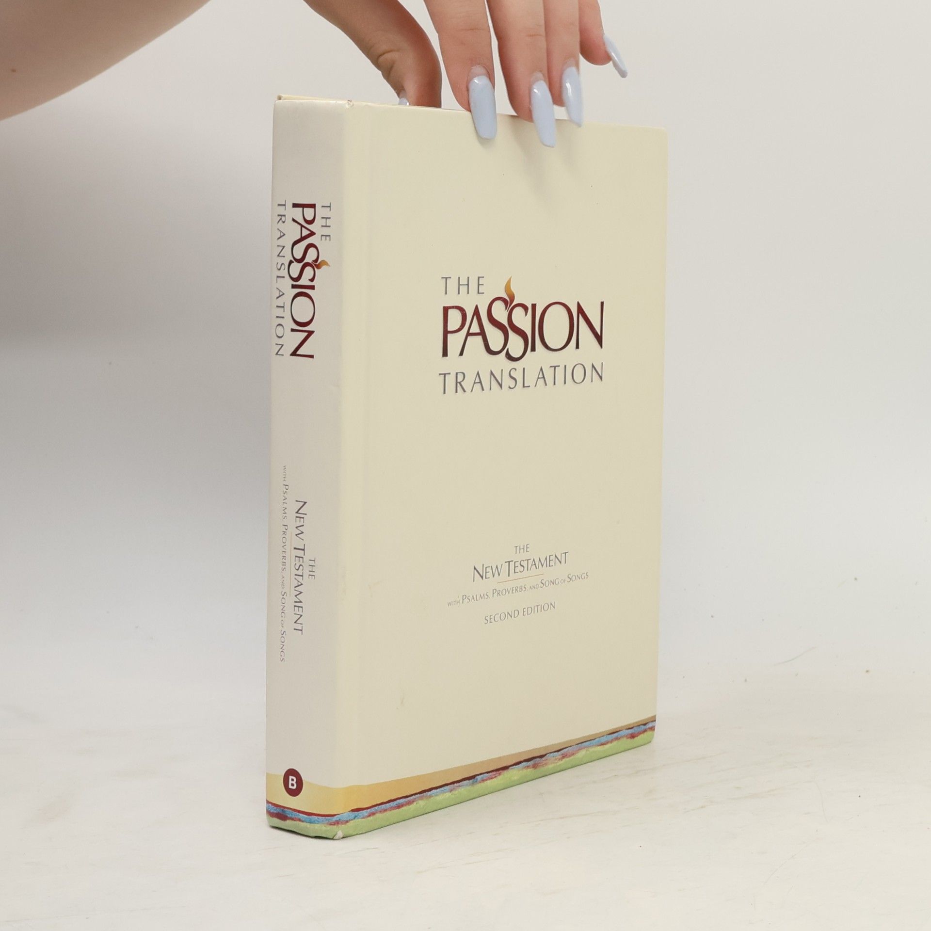 Candice Simmons The Passion Translation New Testament With Psalms Proverbs And Song Of Songs - 2nd Edition