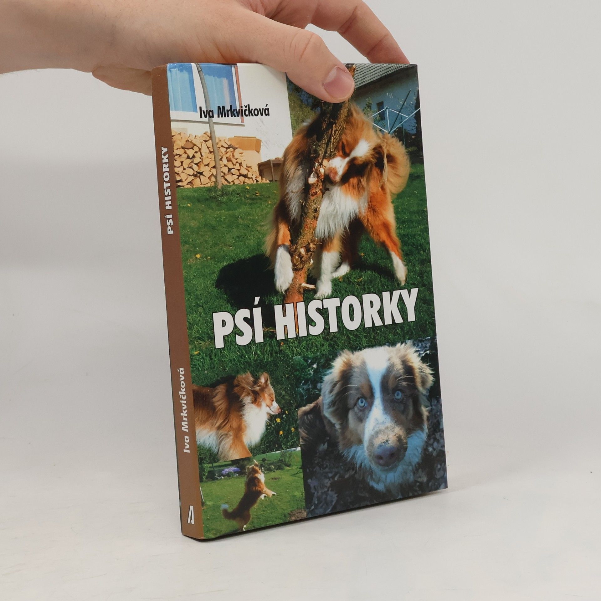 Iva Mrkvičková Psí historky