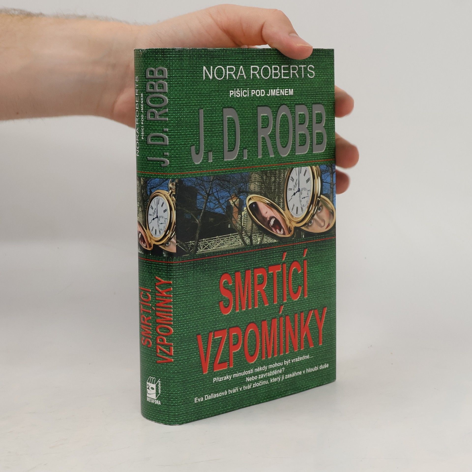 Nora Roberts Smrtící vzpomínky