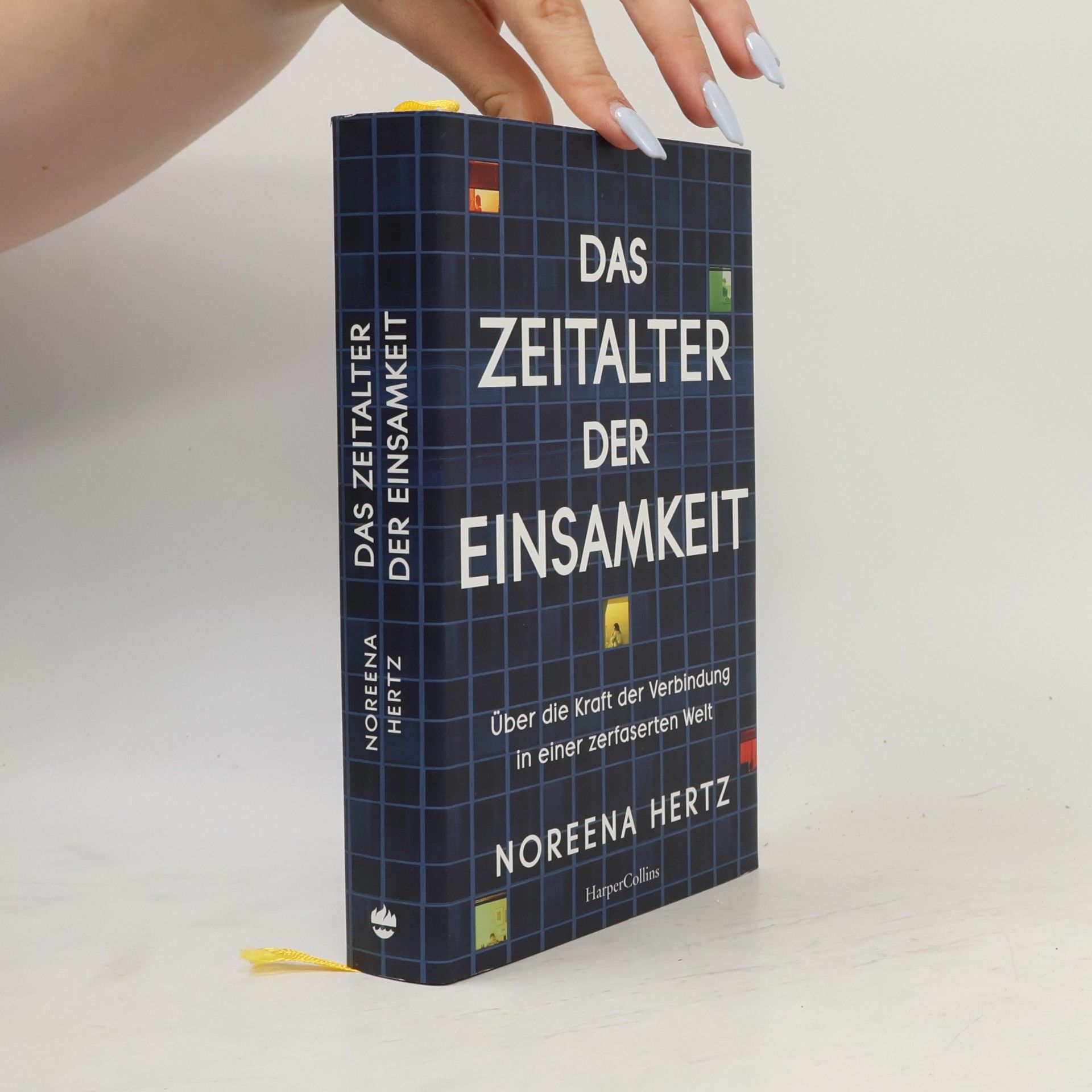 Noreena Hertz Das Zeitalter der Einsamkeit