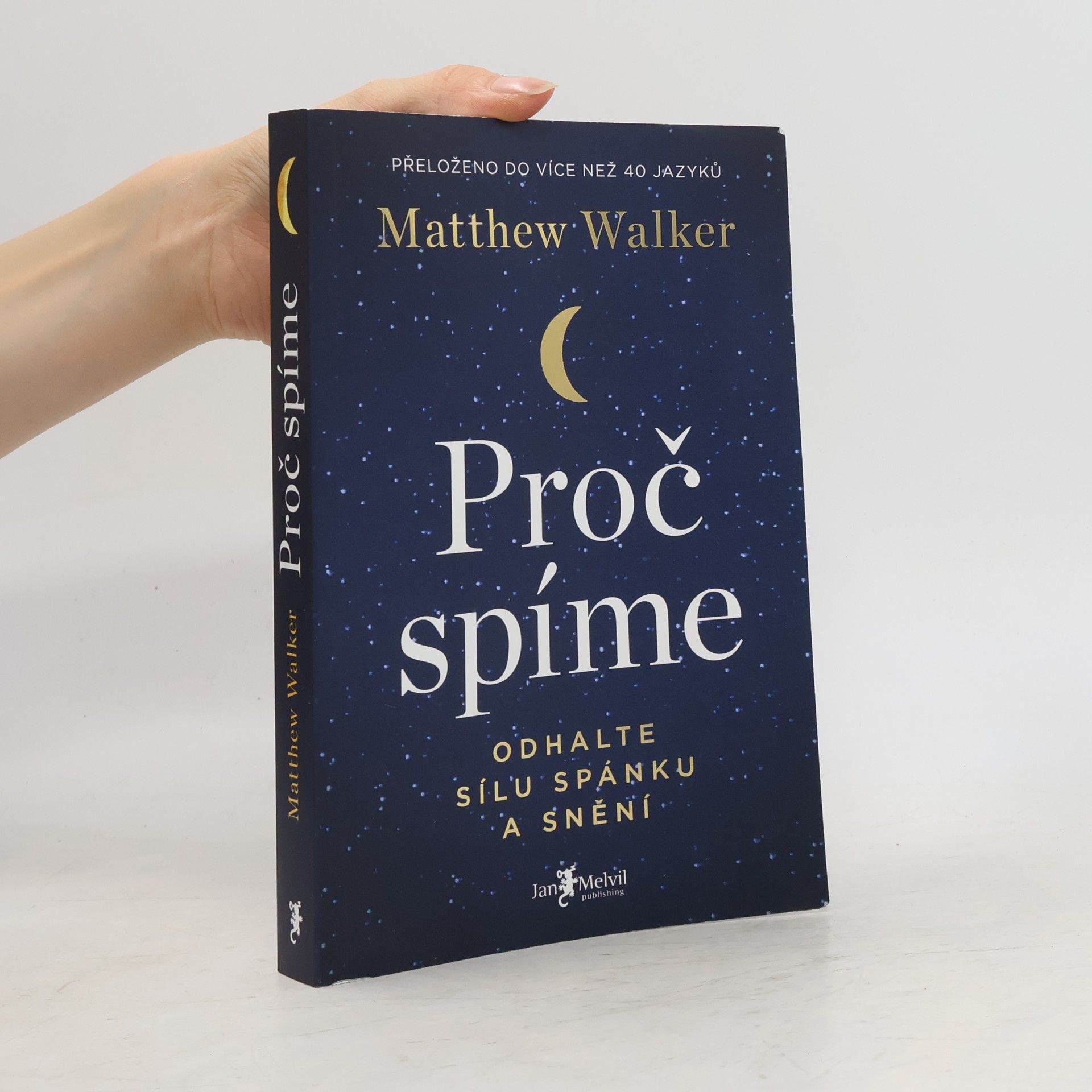 Matthew Walker Proč spíme