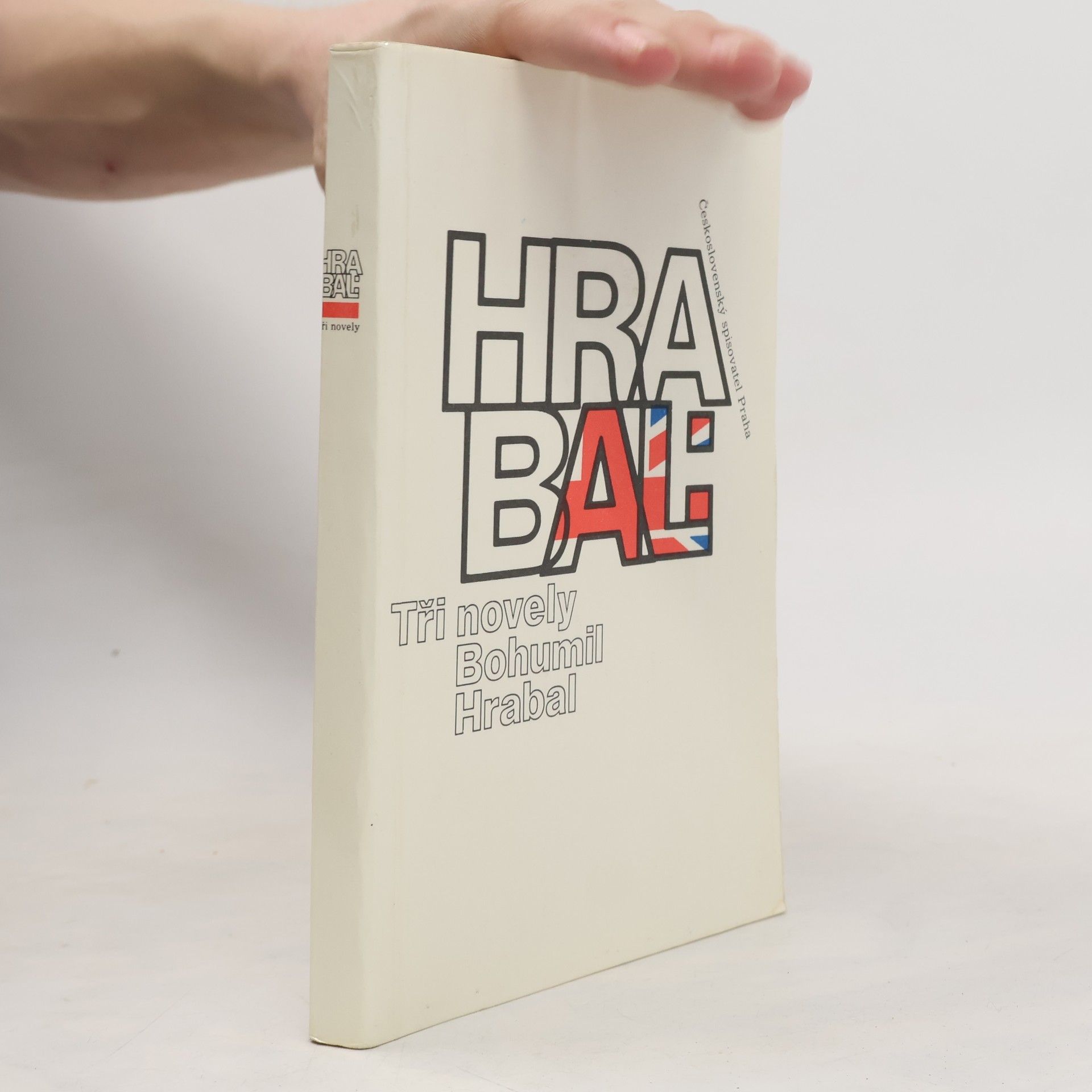 Bohumil Hrabal Bohumil Hrabal. Tři novely