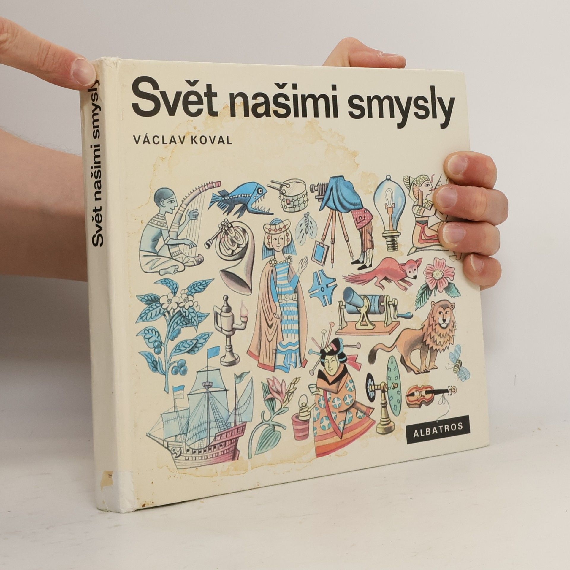 Václav Koval Svět našimi smysly