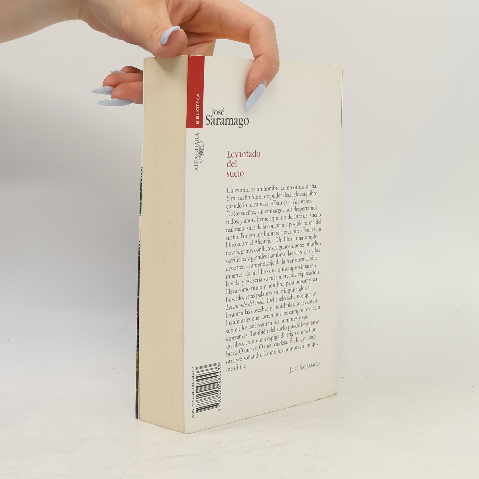 José Saramago Biblioteca Alfaguara: Levantado del suelo