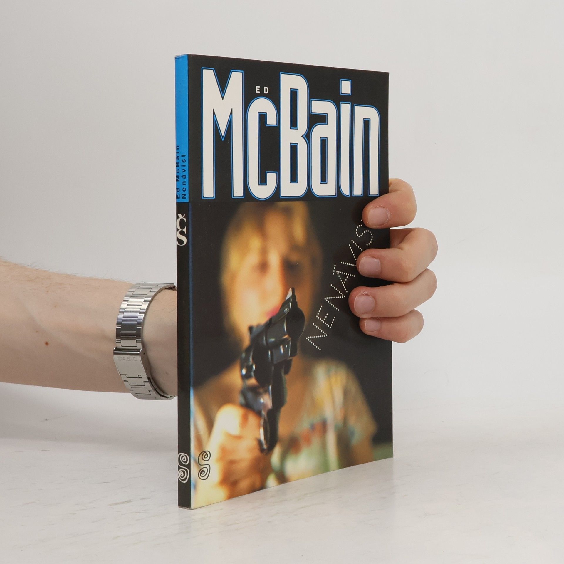 Ed McBain Nenávist : příběh z 87. policejního revíru