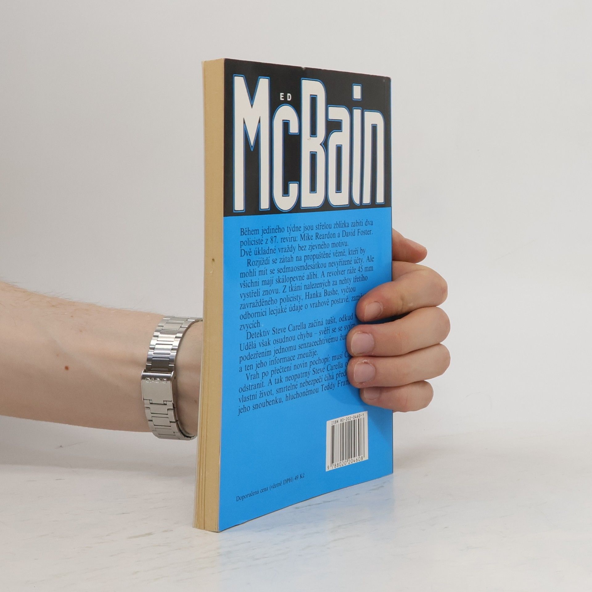 Ed McBain Nenávist : příběh z 87. policejního revíru