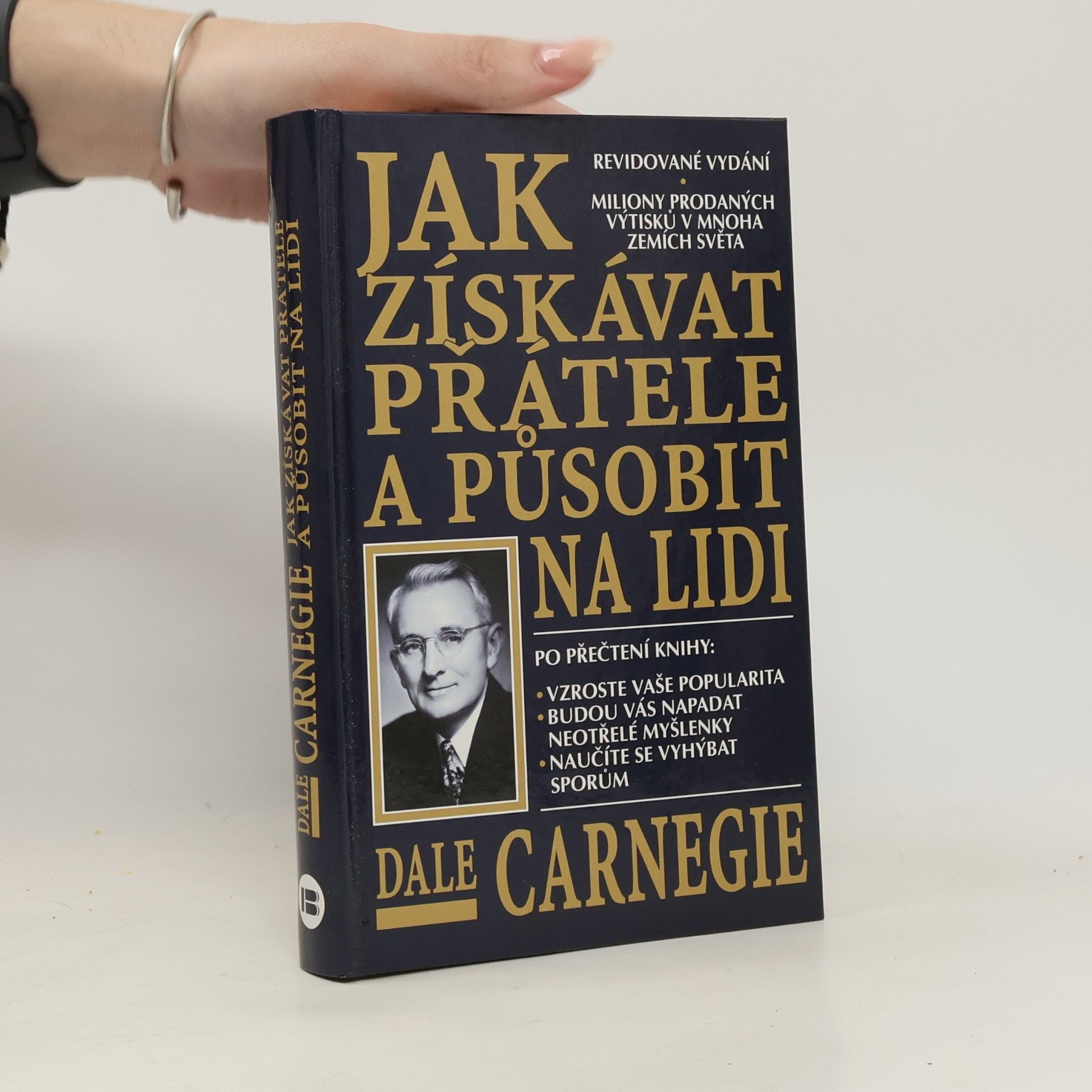 Dale Carnegie Jak získávat přátele a působit na lidi