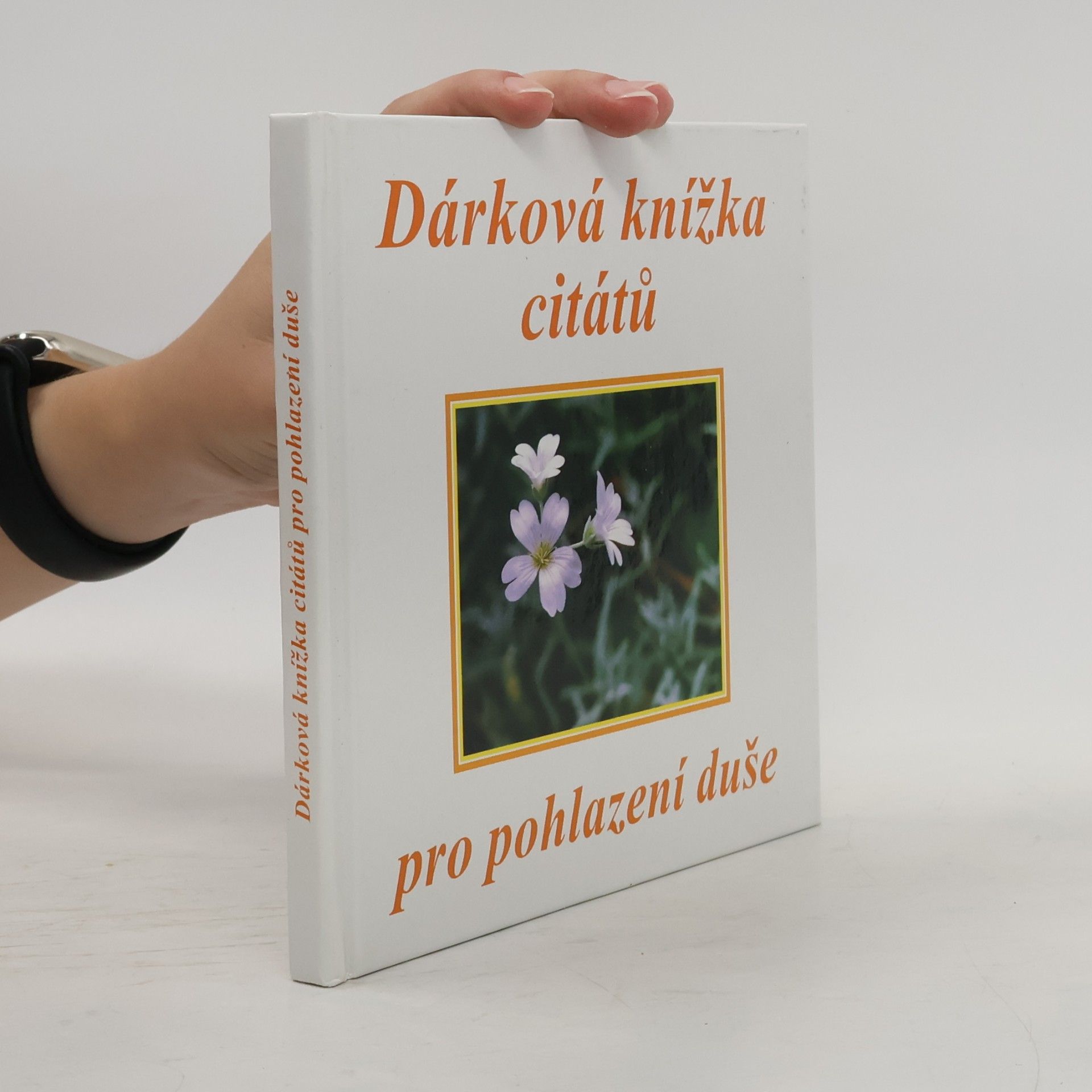 Autorenkollektiv Dárková knížka citátů pro pohlazení duše