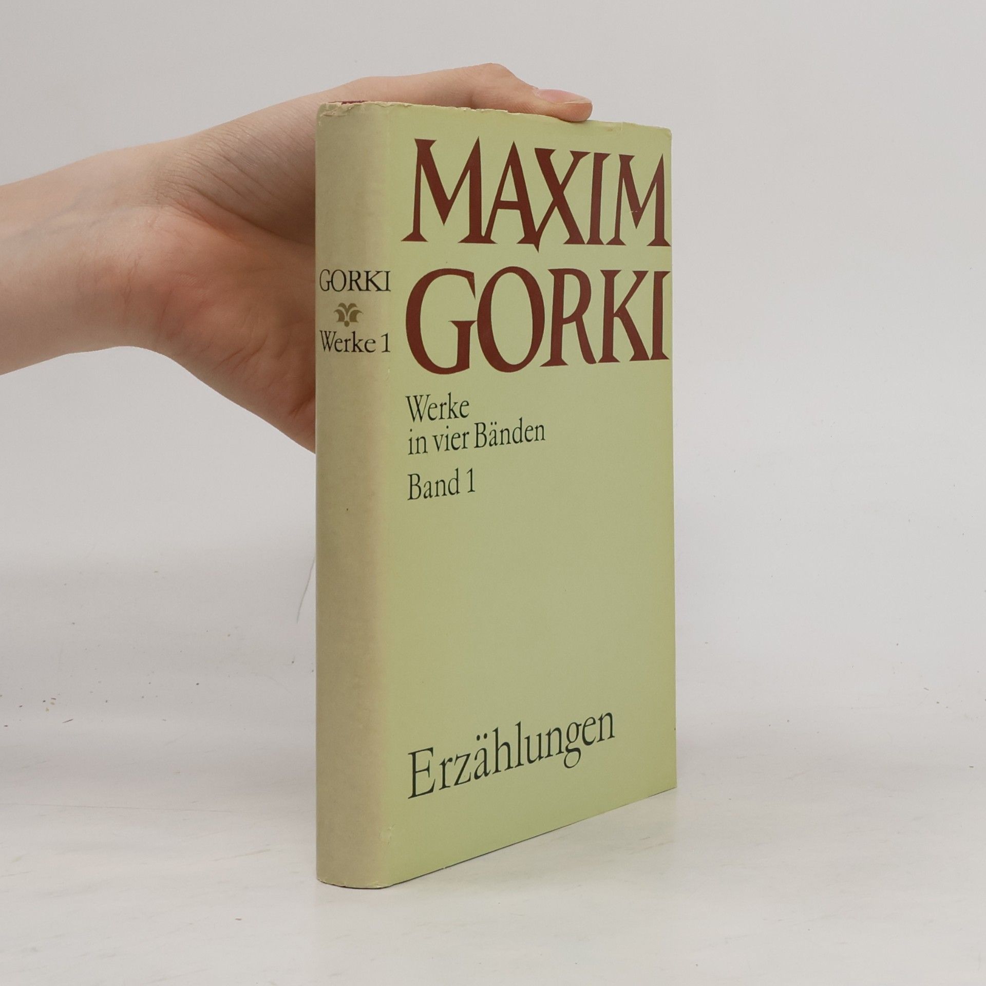 Maxim Gorky Werke in vier Bänden 1