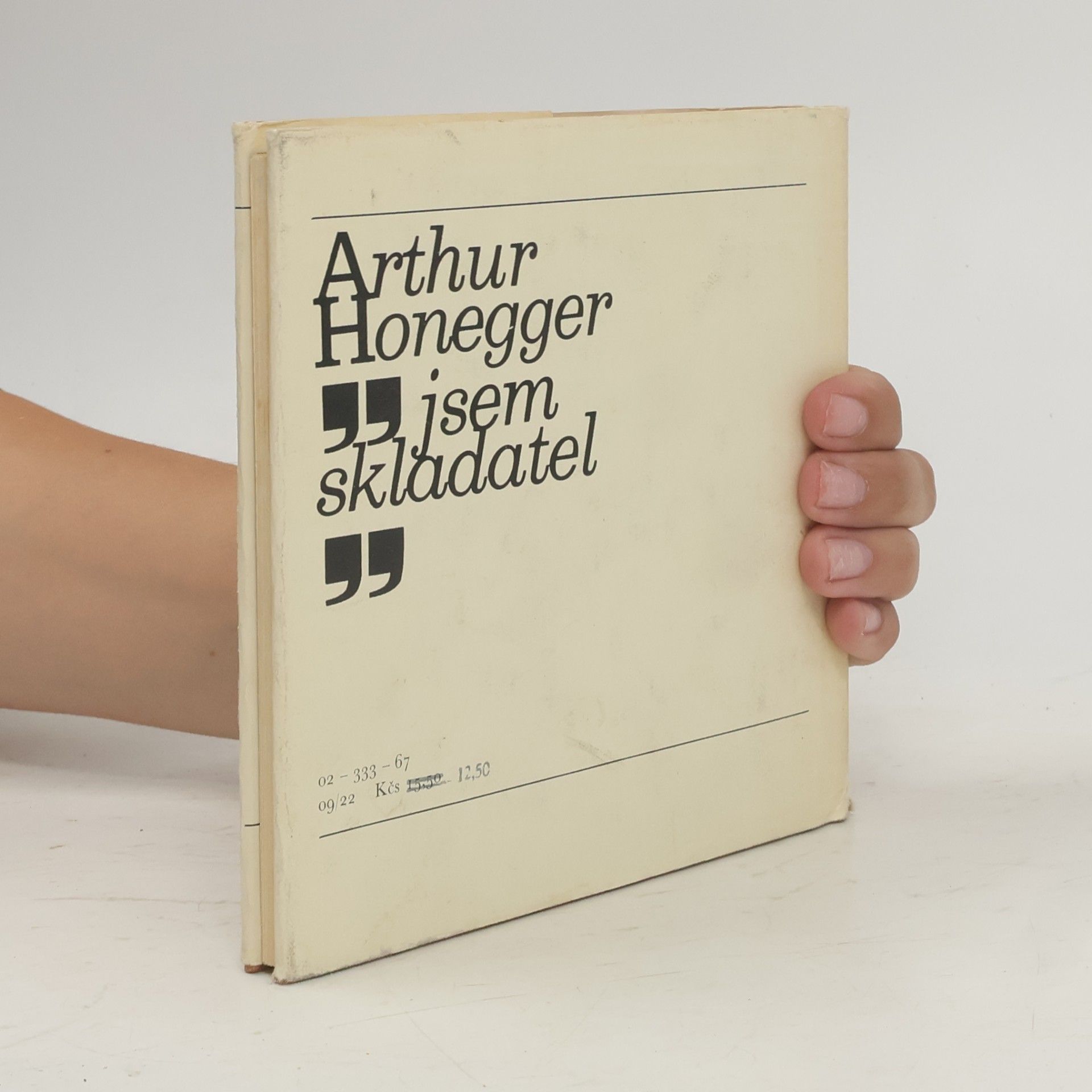 Arthur Honegger Jsem skladatel