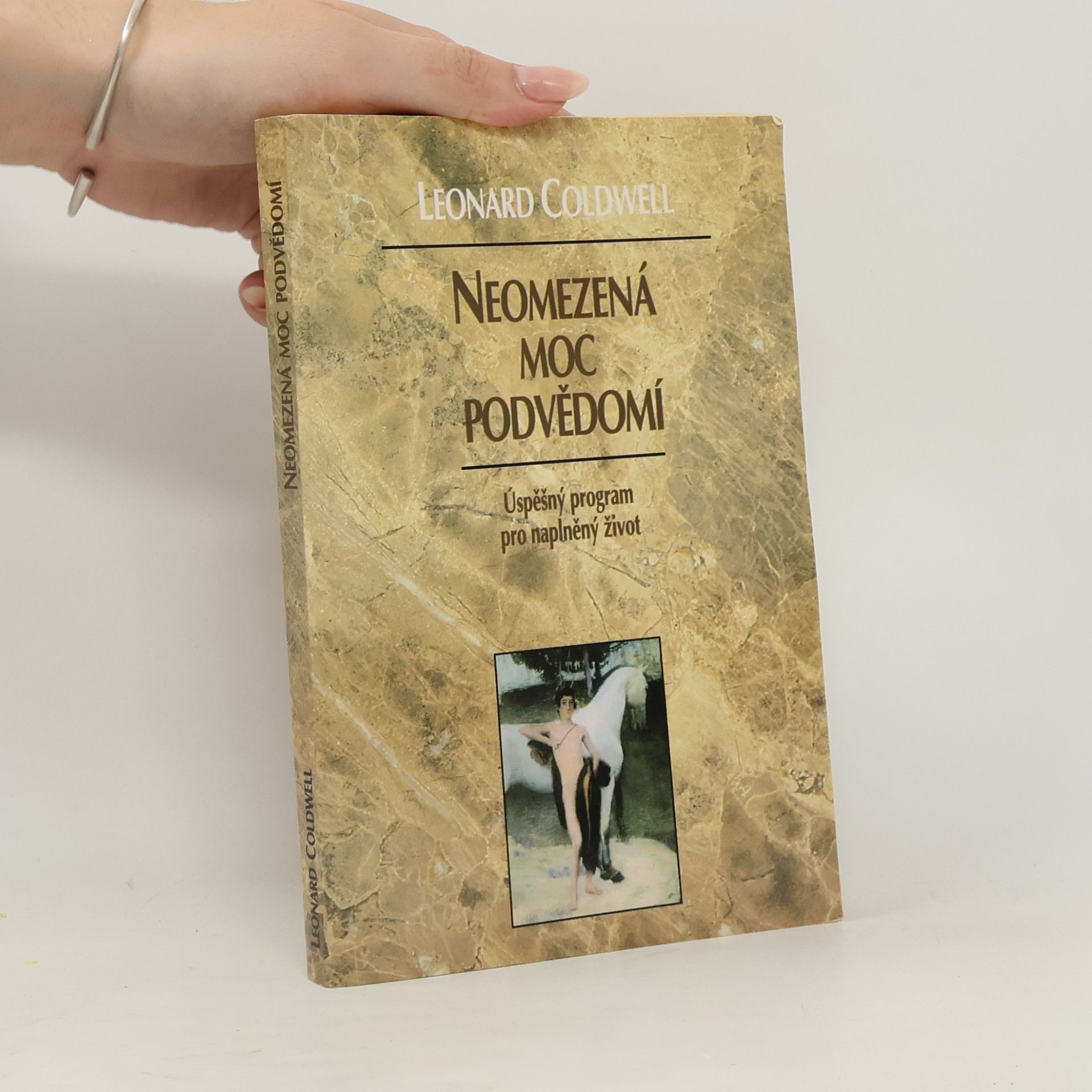 Leonard Coldwell Neomezená moc podvědomí