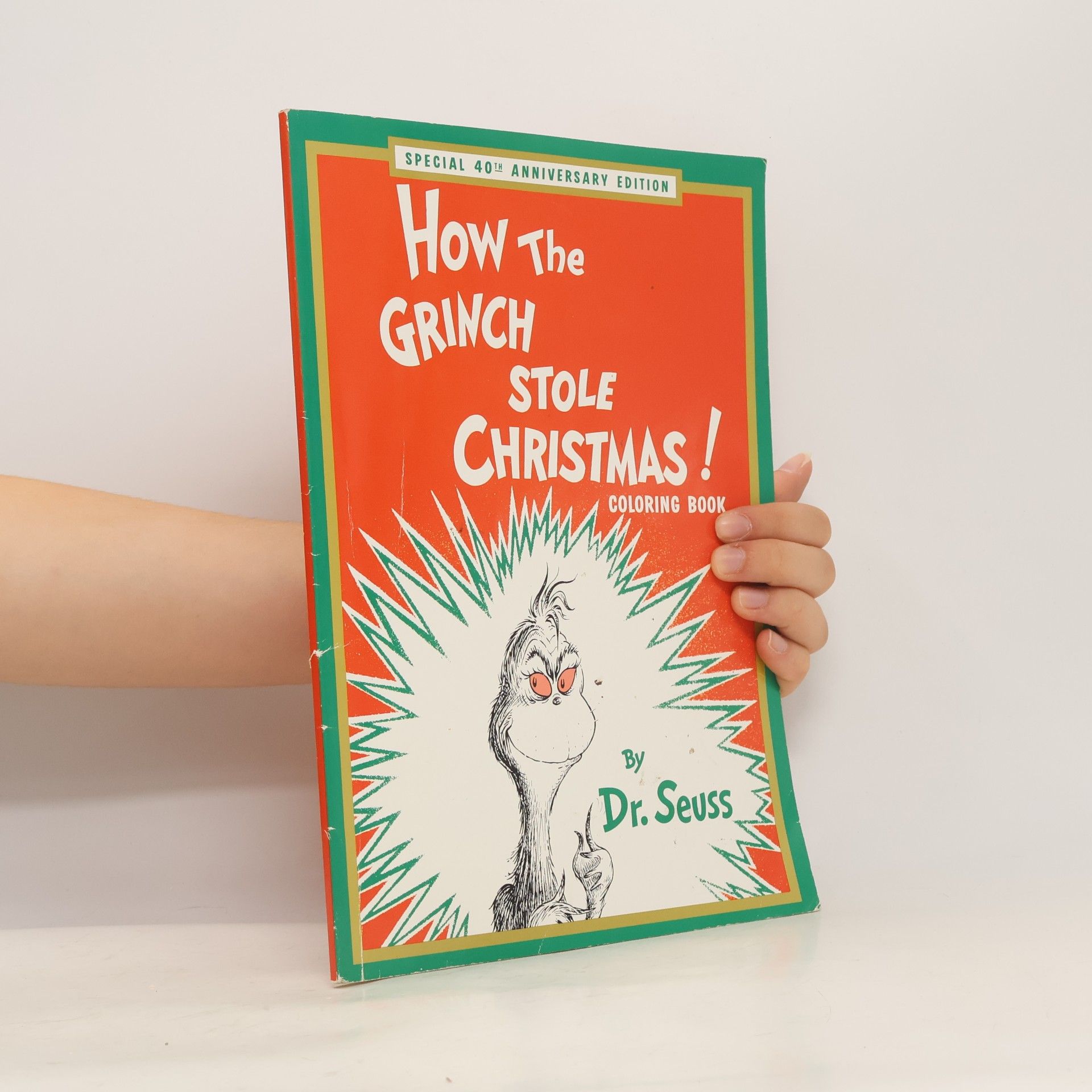 Dr. Seuss How the Grinch Stole Christmas! Coloring Book - Special 40th Anniversary Edition