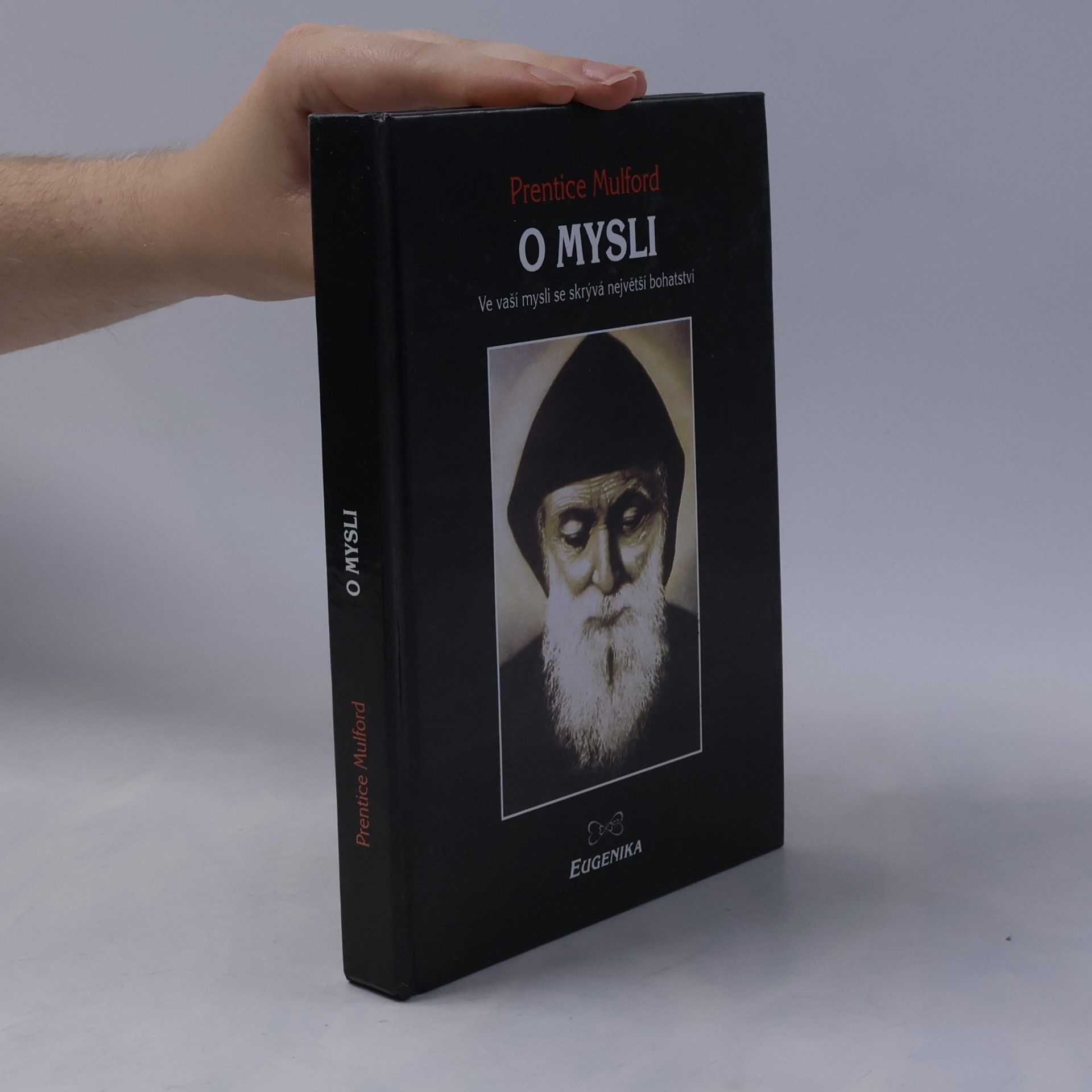 O mysli. Ve vaší mysli se skrývá největší bohatství