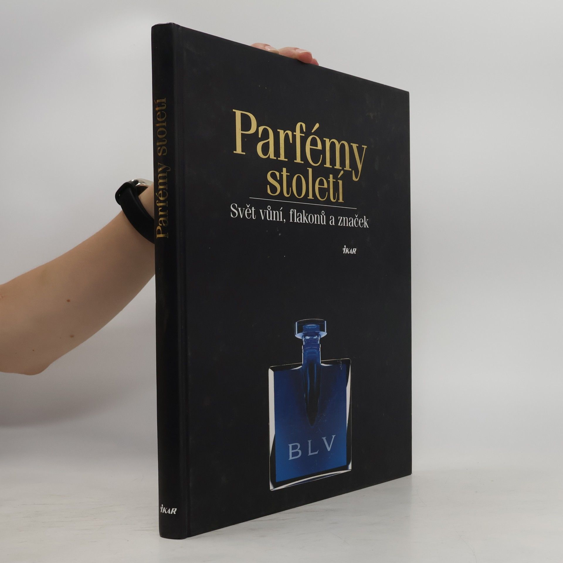 Auteurscollectief Parfémy století : svět vůní, flakonů a značek