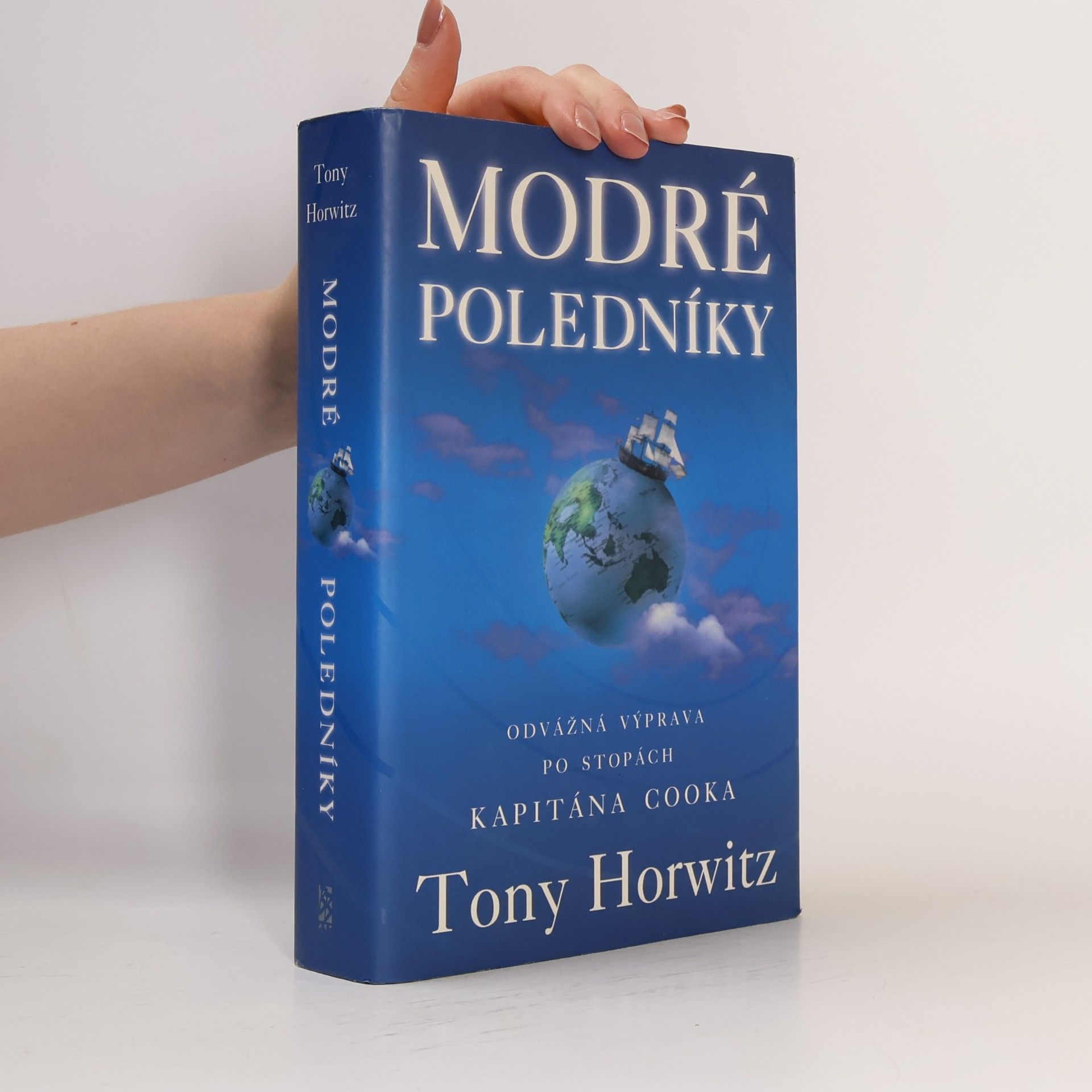 Tony Horwitz Modré poledníky: Odvážná výprava po stopách kapitána Cooka