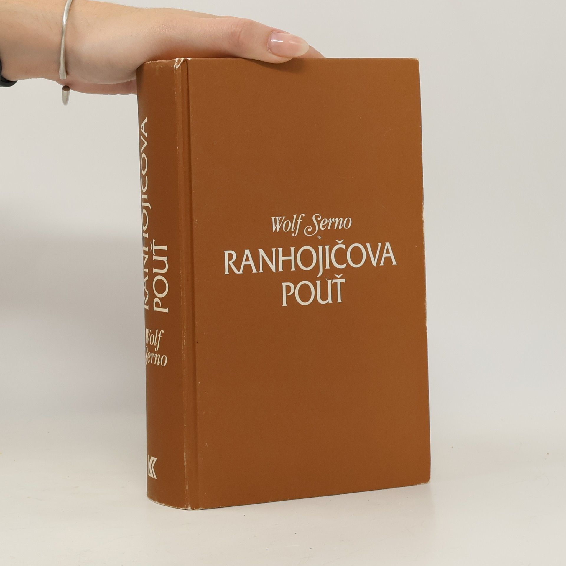 Wolf Serno Ranhojičova pouť