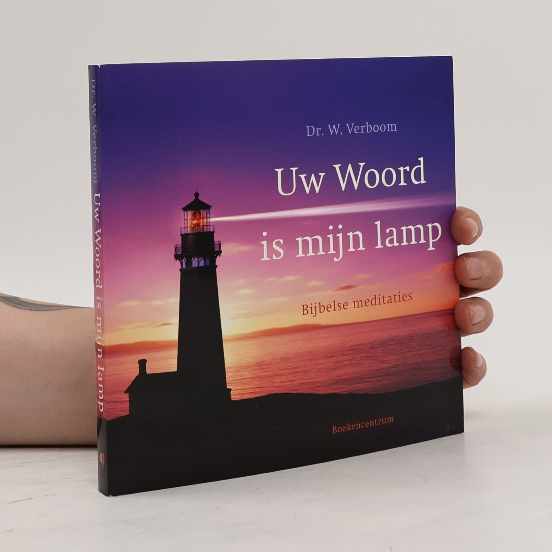 Dr. W. Verboom Uw Woord is mijn lamp