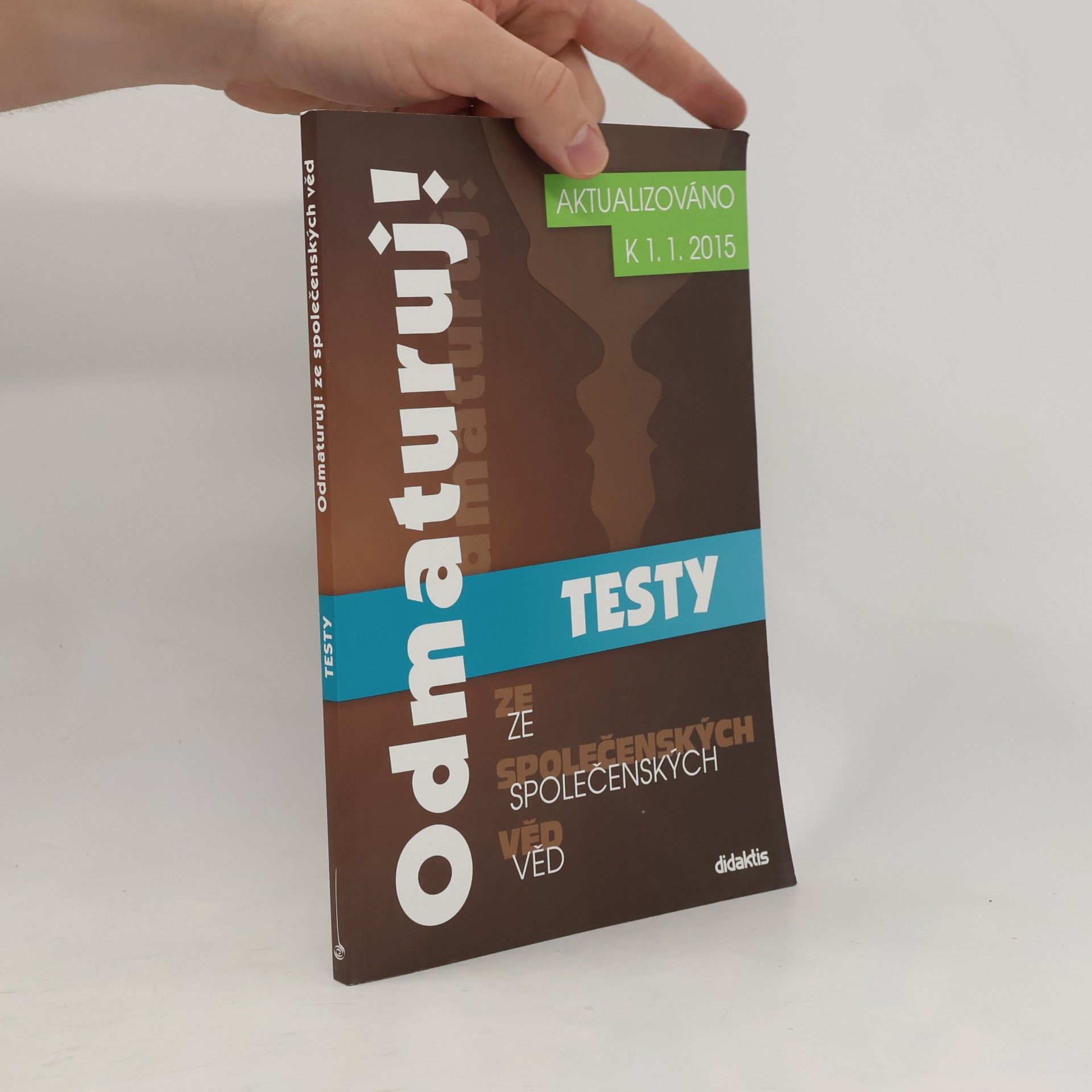 Kolektiv autorů Odmaturuj! ze společenských věd. Testy