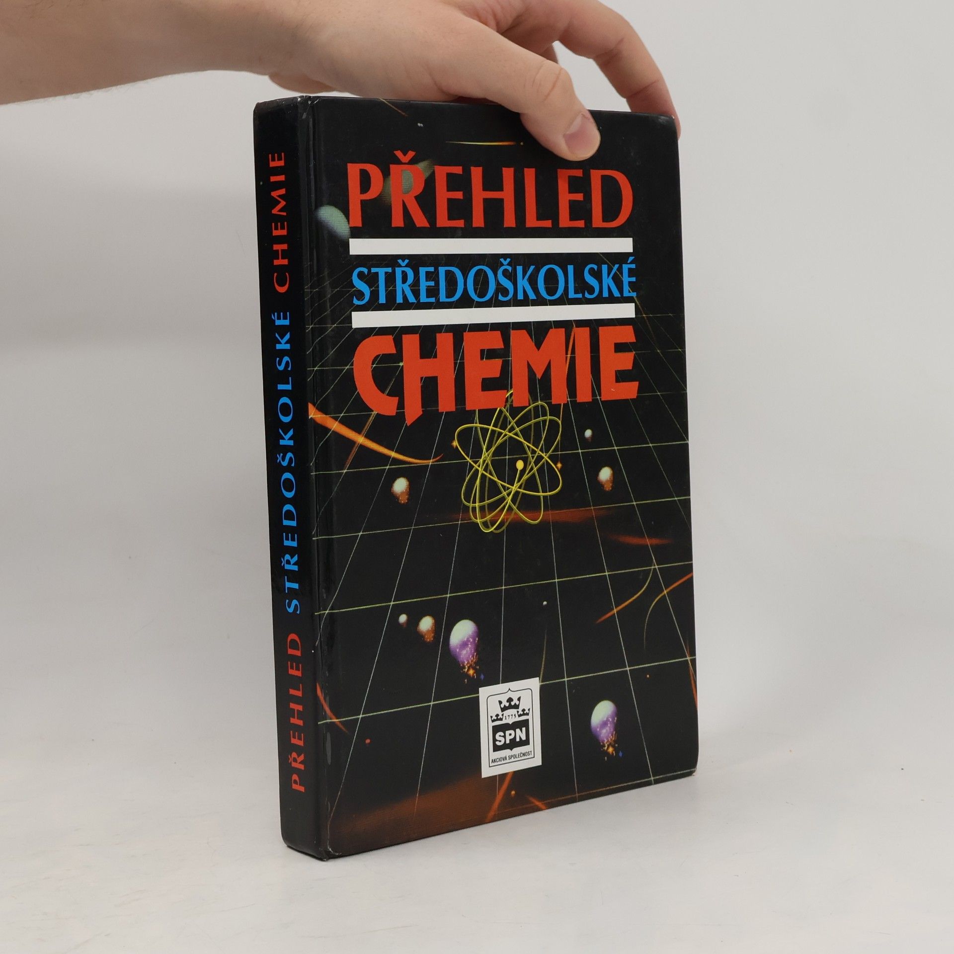 Autorenkollektiv Přehled středoškolské chemie