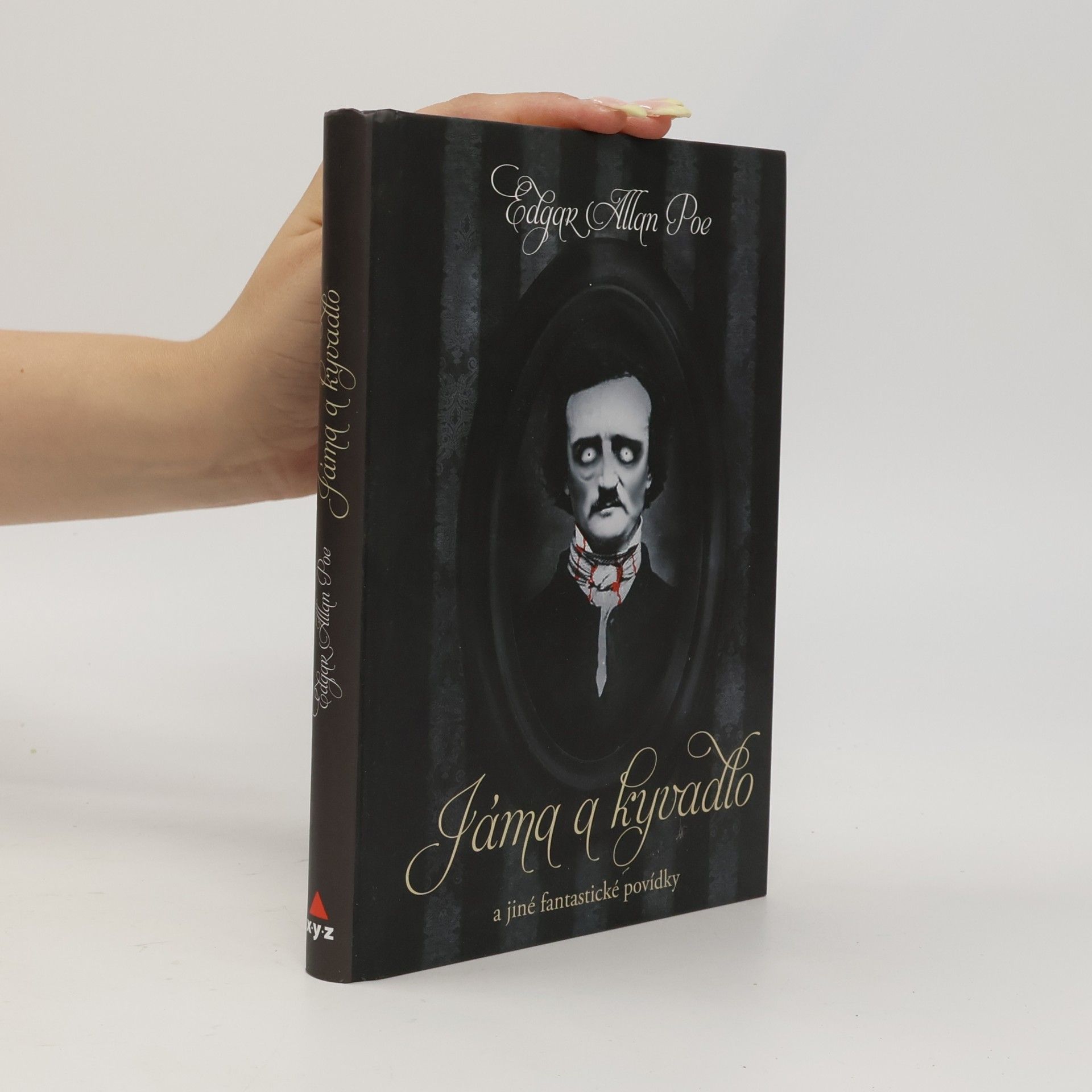 Edgar Allan Poe Jáma a kyvadlo a jiné fantastické příběhy