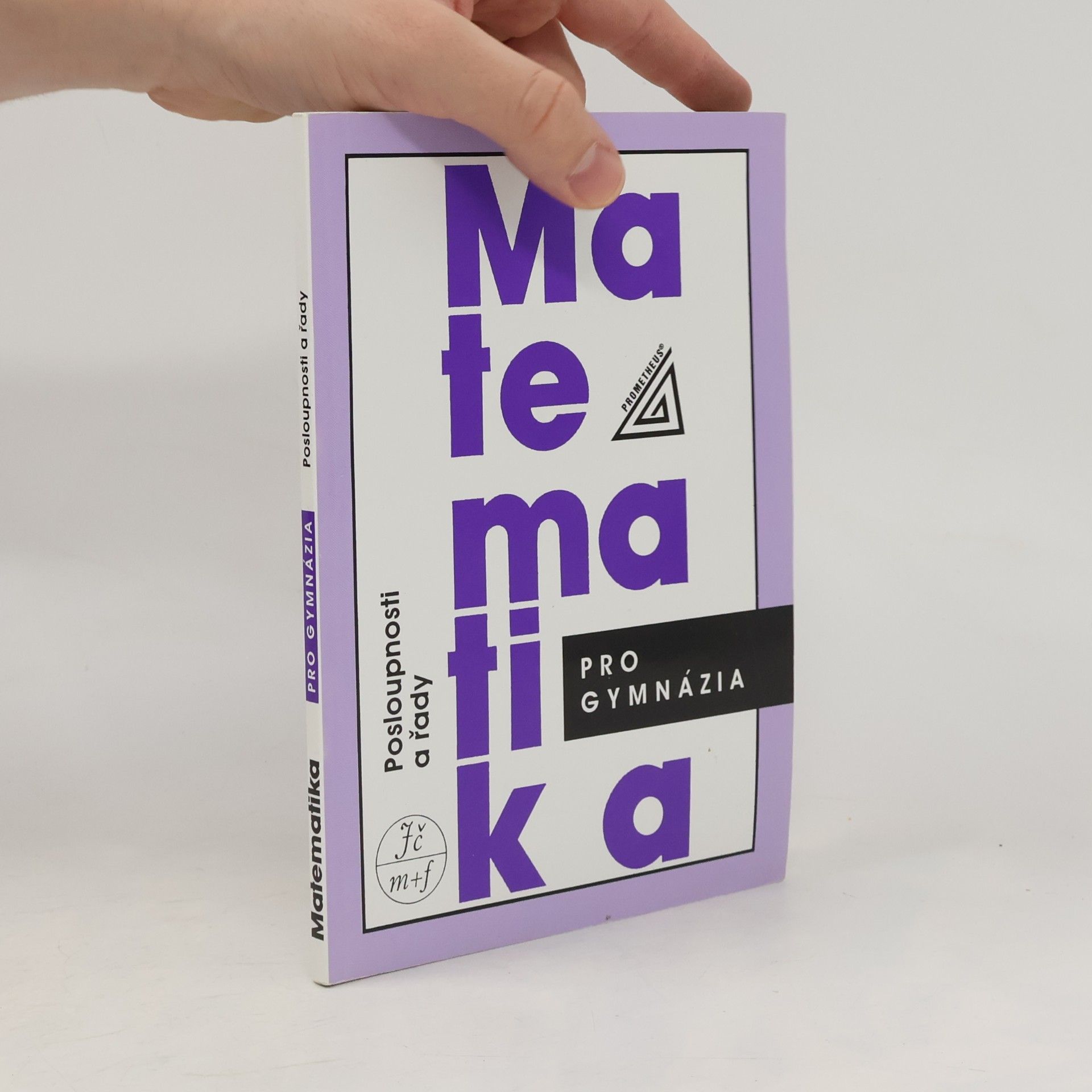 Oldřich Odvárko Matematika pro gymnázia. Posloupnosti a řady