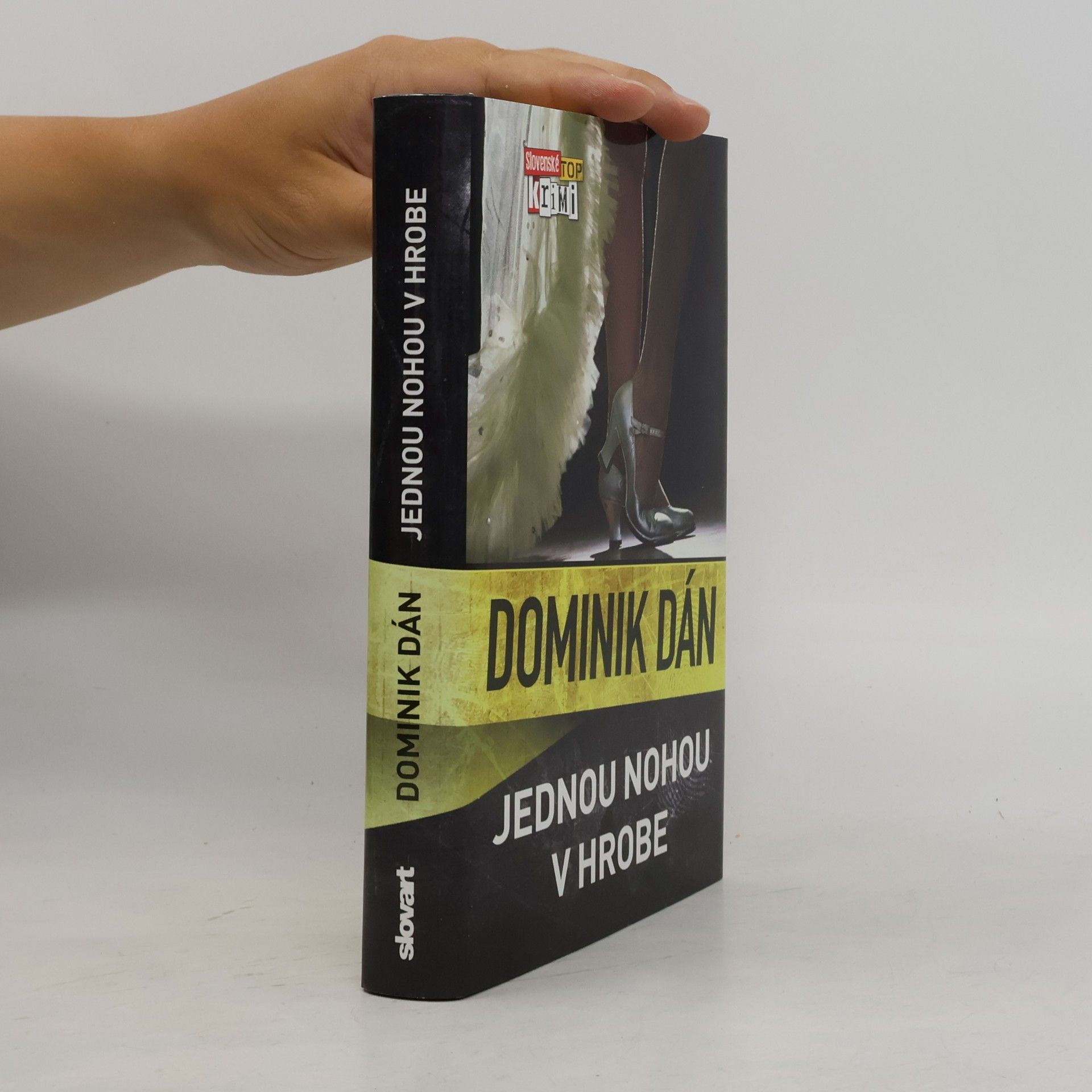 Dominik Dán Jednou nohou v hrobe