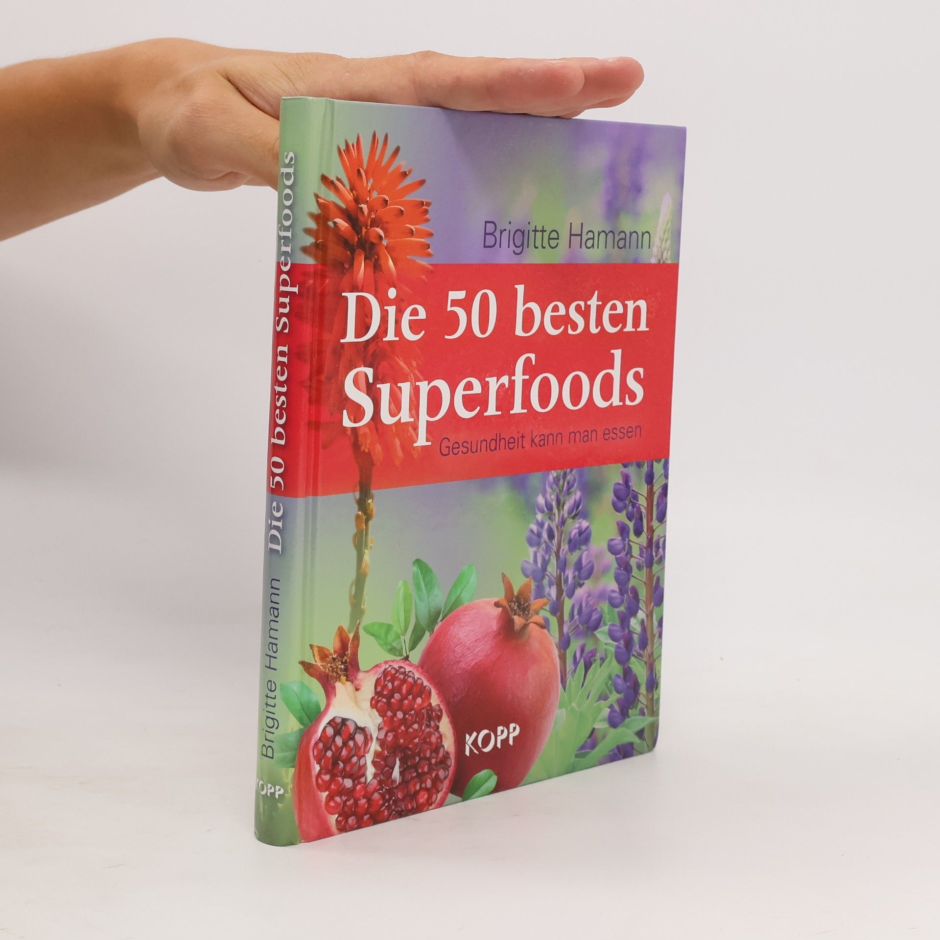 Brigitte Hamann Die 50 besten Superfoods