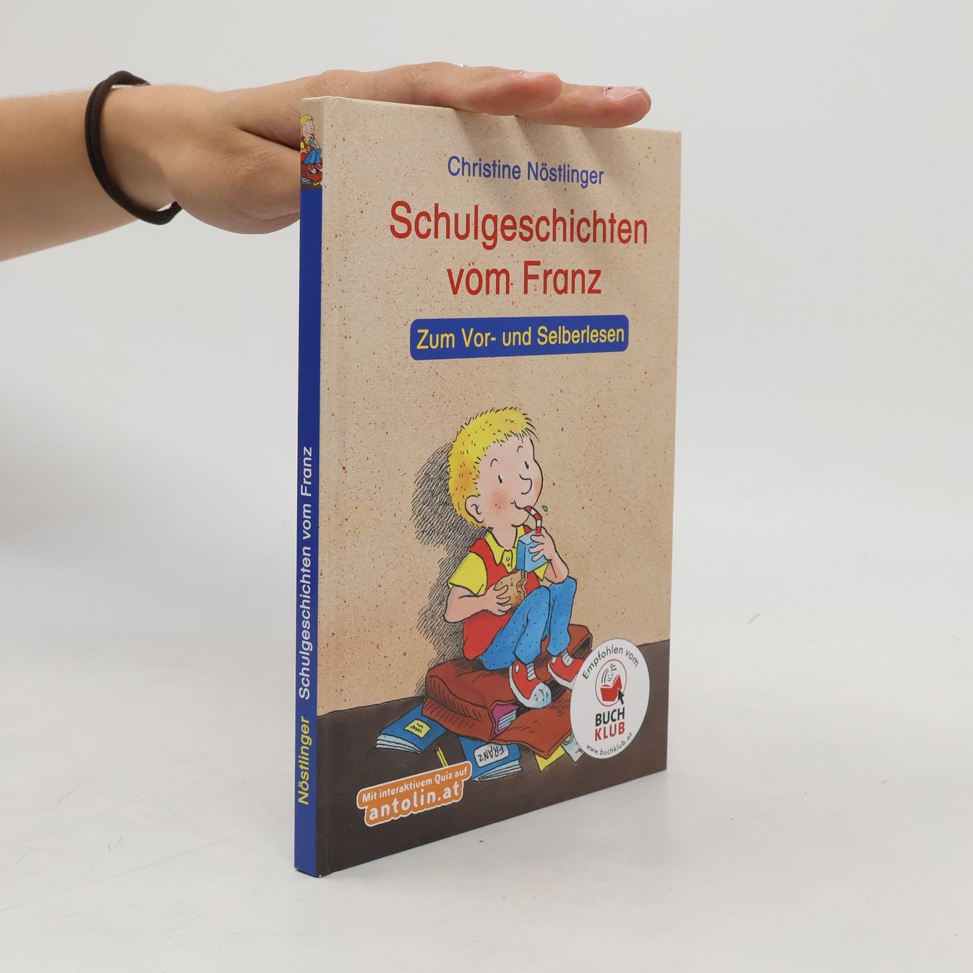 Christine Nöstlinger Schulgeschichten vom Franz