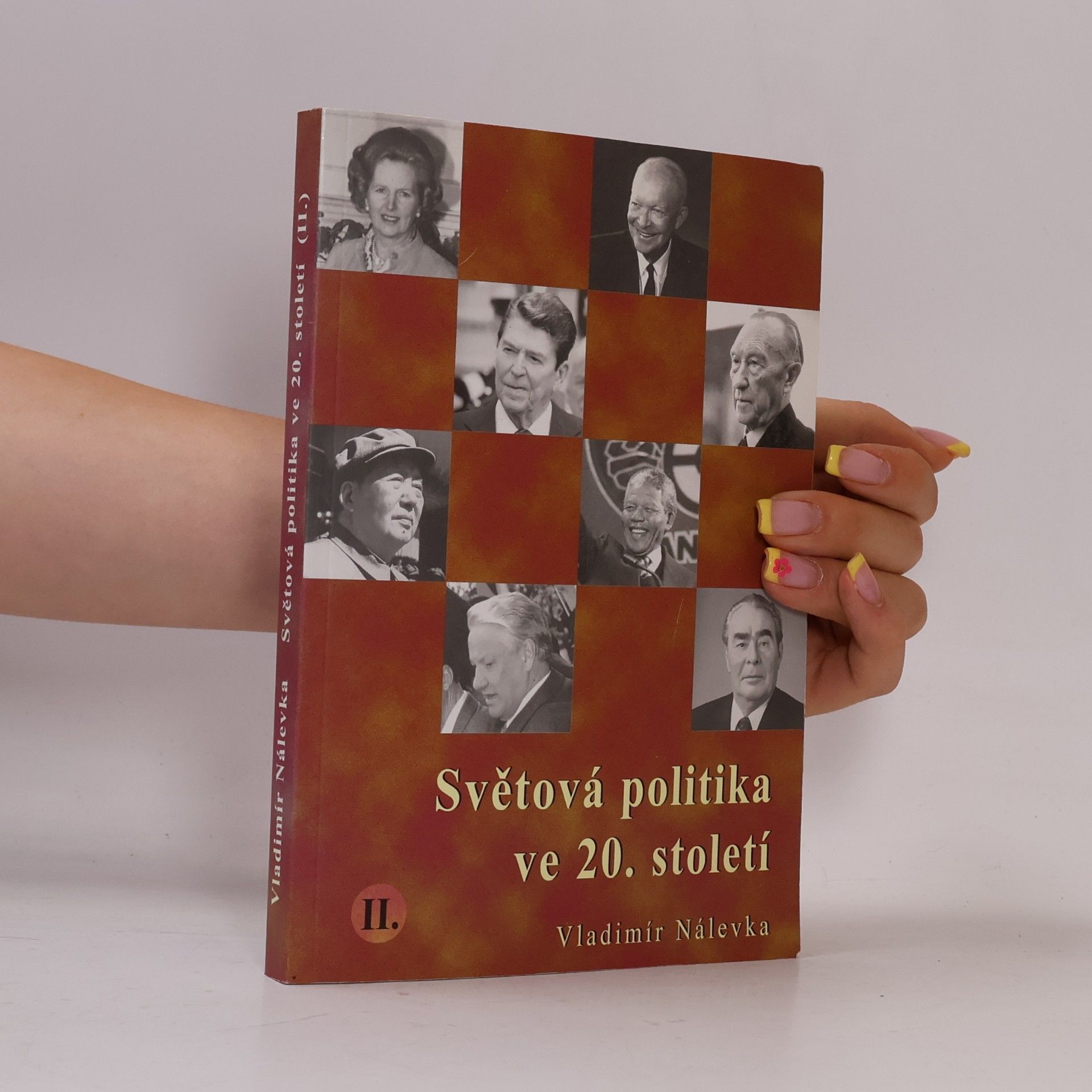 Vladimír Nálevka Světová politika ve 20. století II