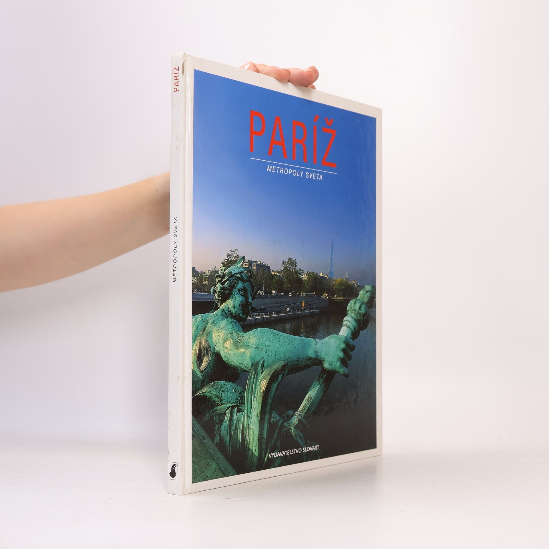 Collectif d'auteurs Paríž: Metropoly sveta
