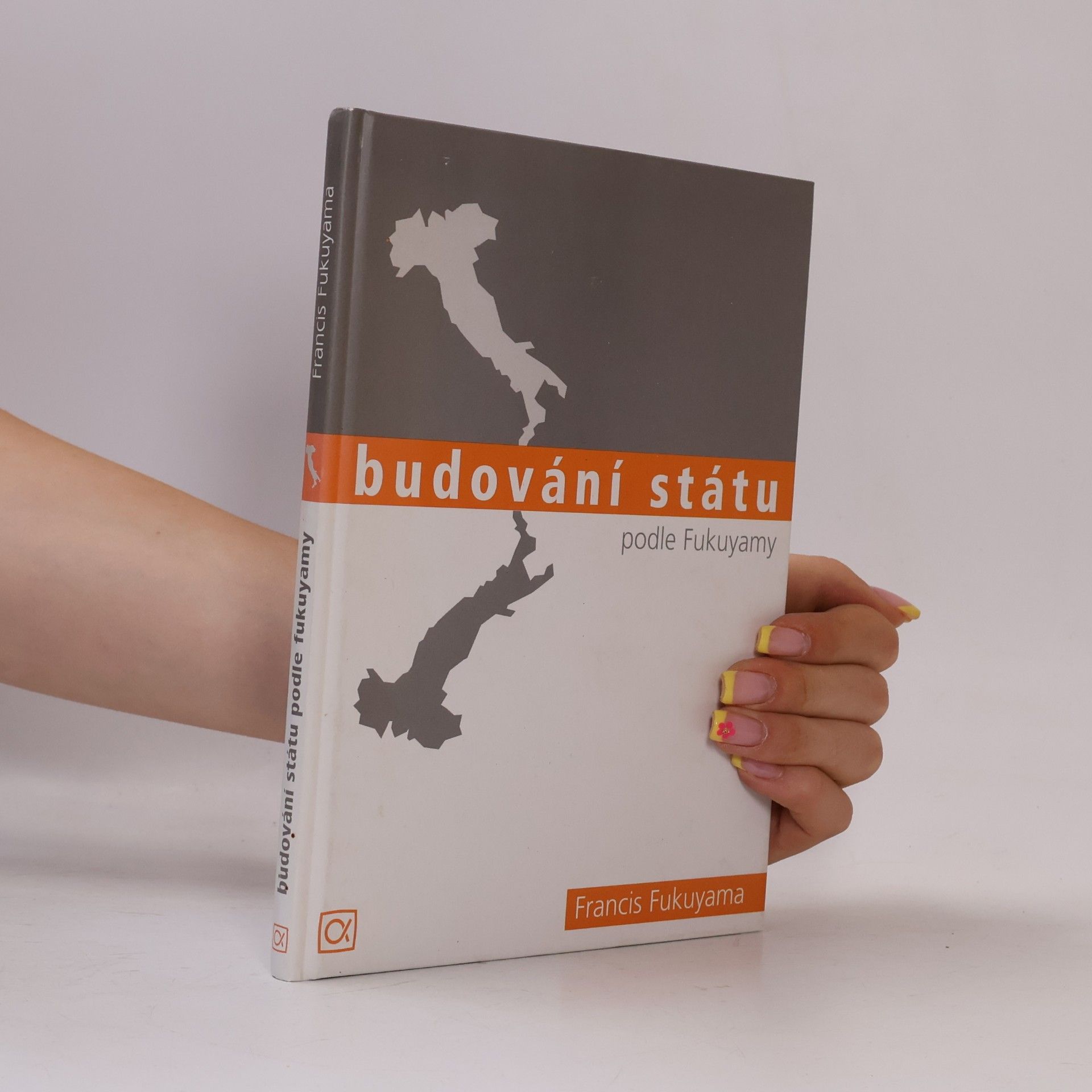 Francis Fukuyama Budování státu podle Fukuyamy