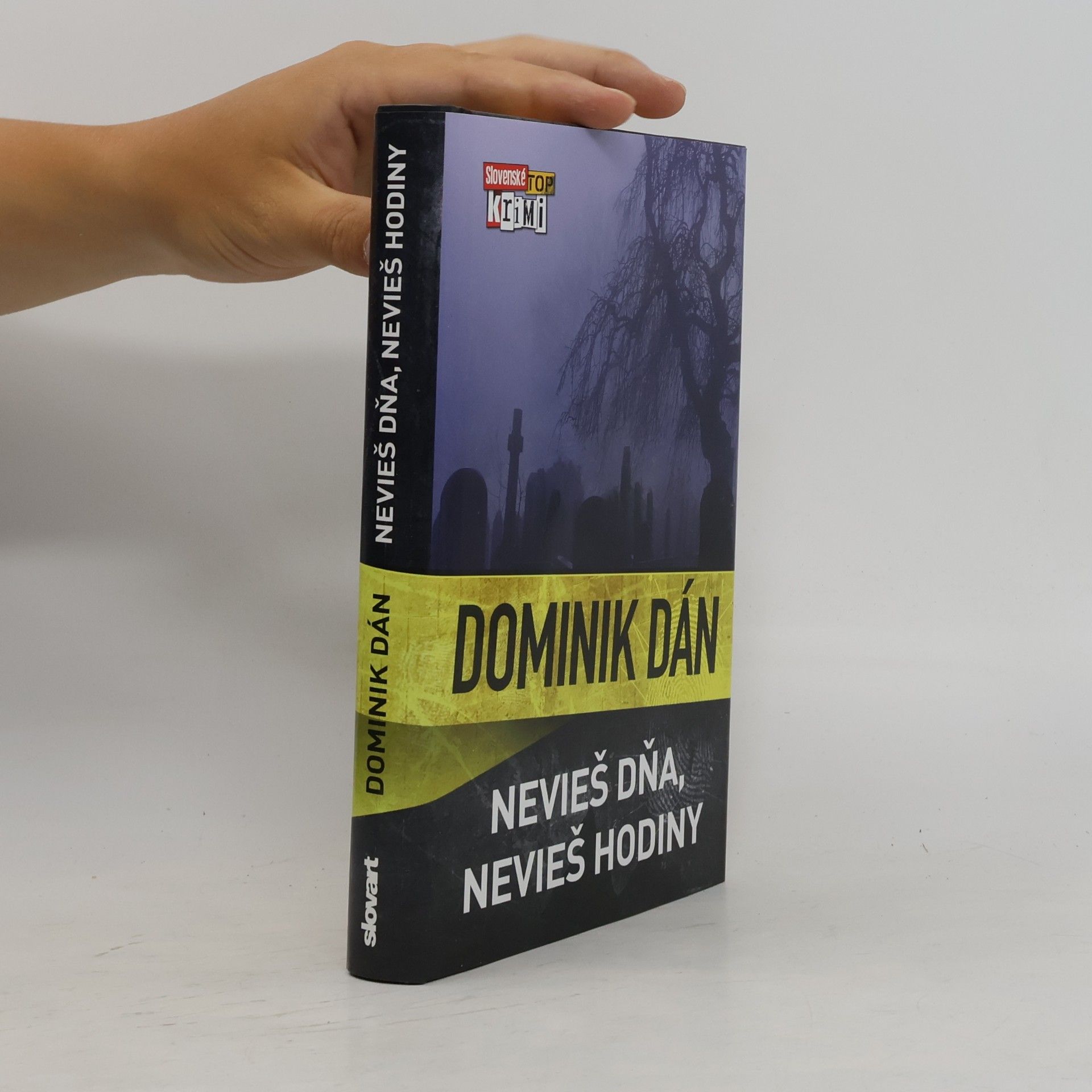 Dominik Dán Nevieš dňa, nevieš hodiny