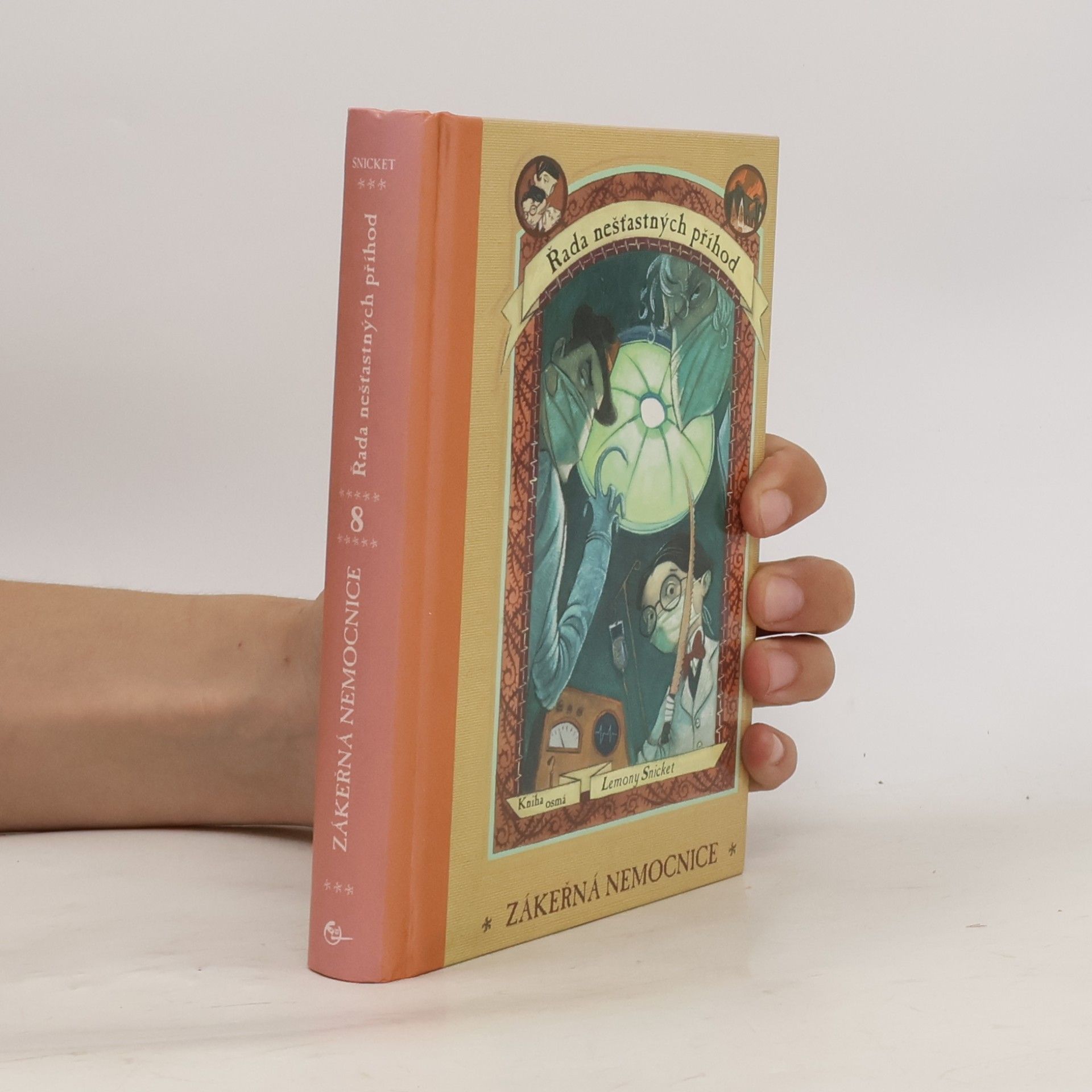Lemony Snicket Řada nešťastných příhod. Kniha osmá. Zákeřná nemocnice