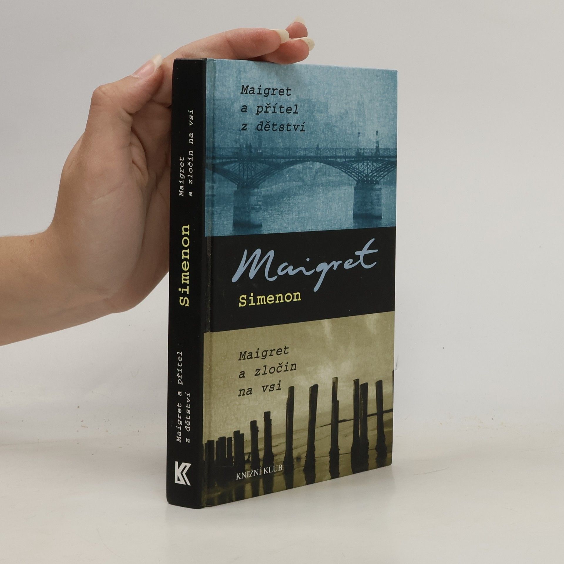 Georges Simenon Maigret a přítel z dětství ; Maigret a zločin na vsi
