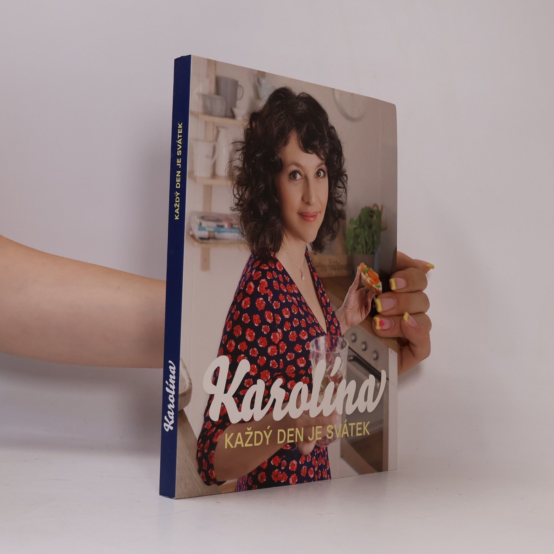 Karolína Kamberská Karolína : každý den je svátek