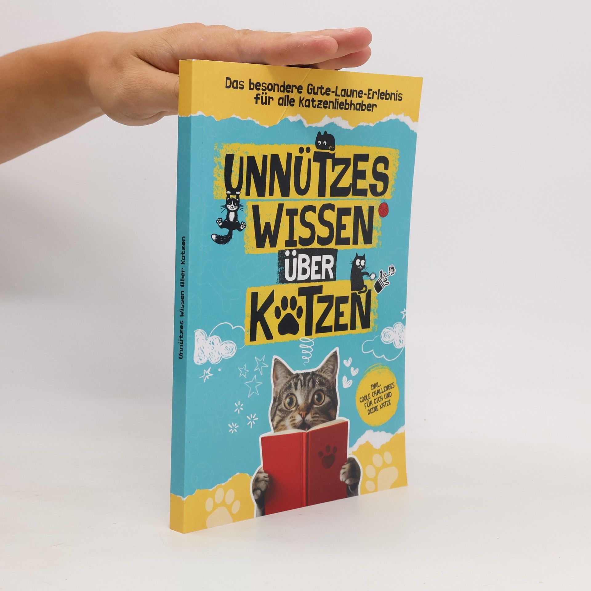 Mia Laging Unnützes Wissen über Katzen, das besondere Gute-Laune-Erlebnis für alle Katzenliebhaber: Lustige Geschichten und spannende Anekdoten aus der Welt der Samtpfoten