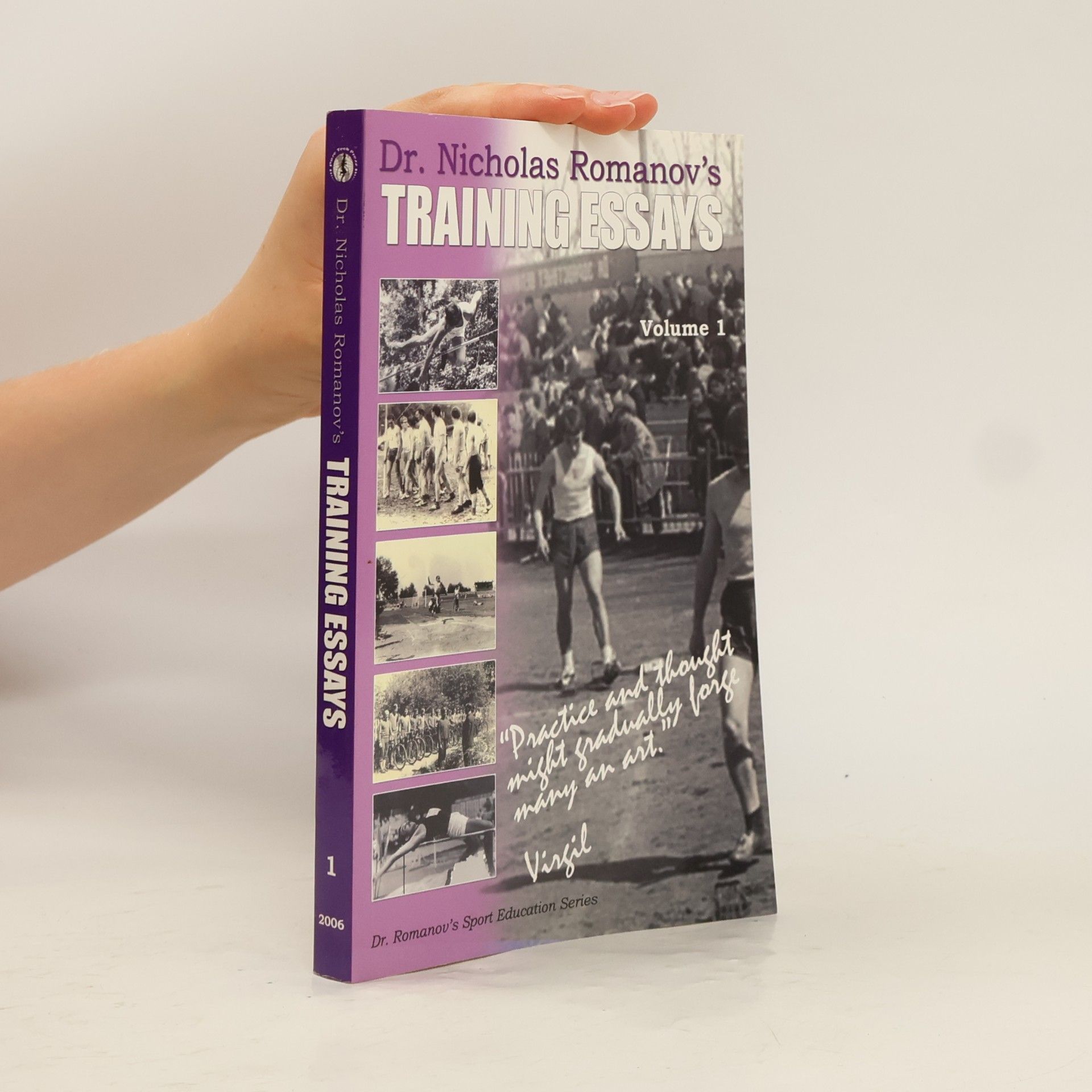 Dr. Romanov's Sport Education Series - 1: Dr. Nicholas Romanov's Training Essays