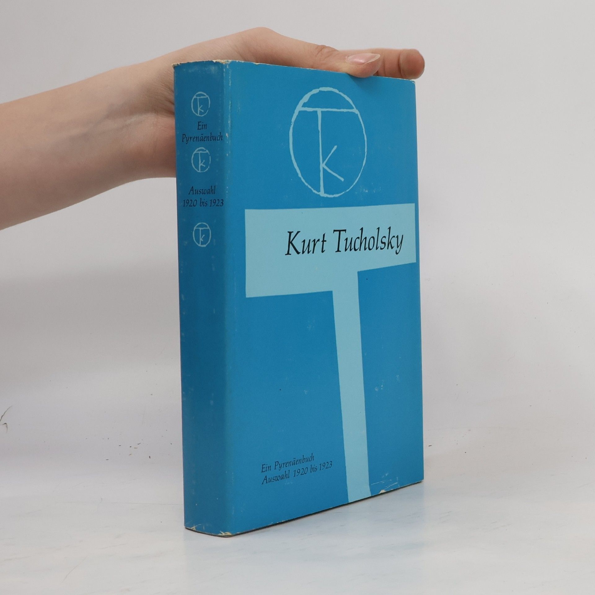 Kurt Tucholsky Ein Pyrenäenbuch Auswahl 1920 bis 1923