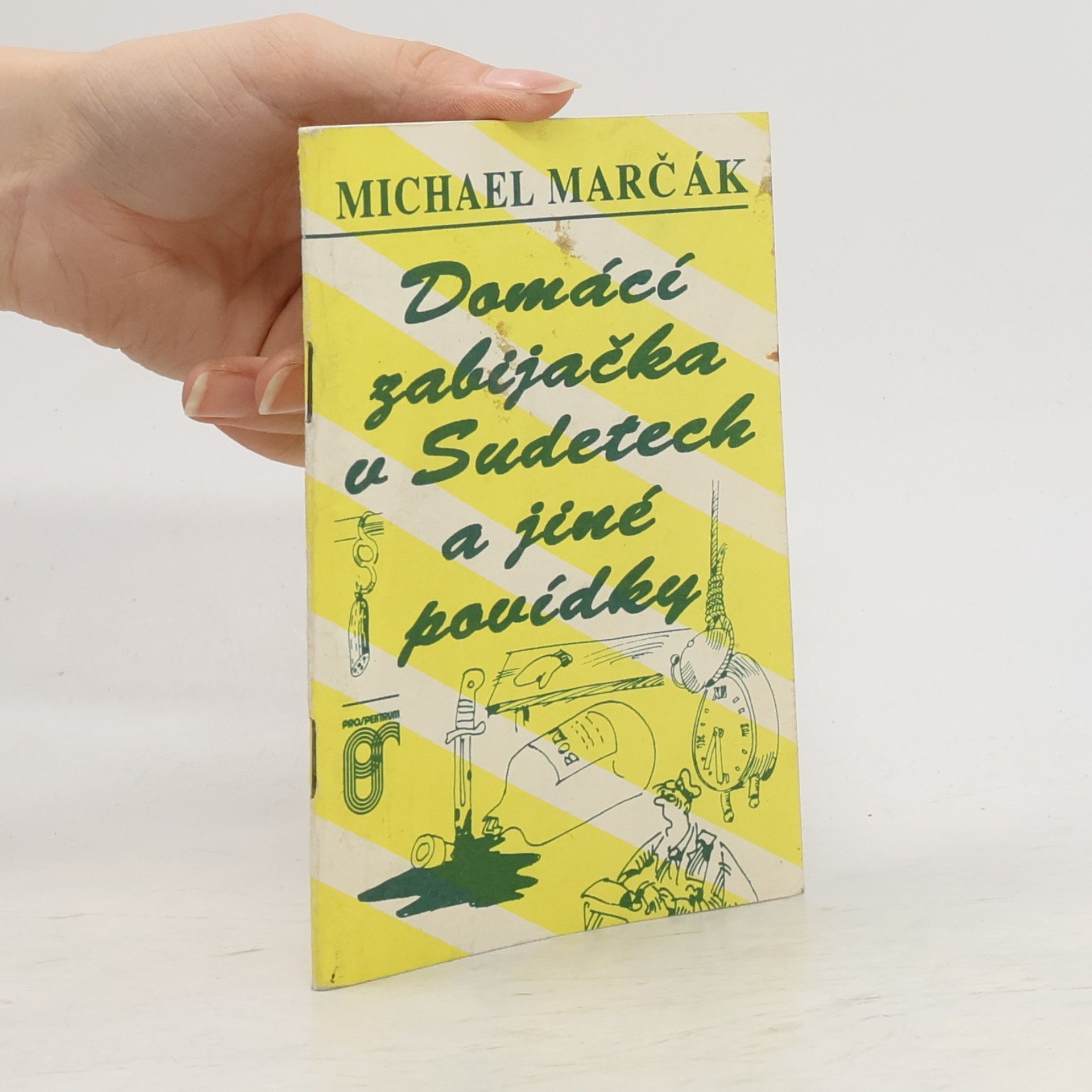 Michael Marčák Domácí zabijačka v Sudetech a jiné povídky
