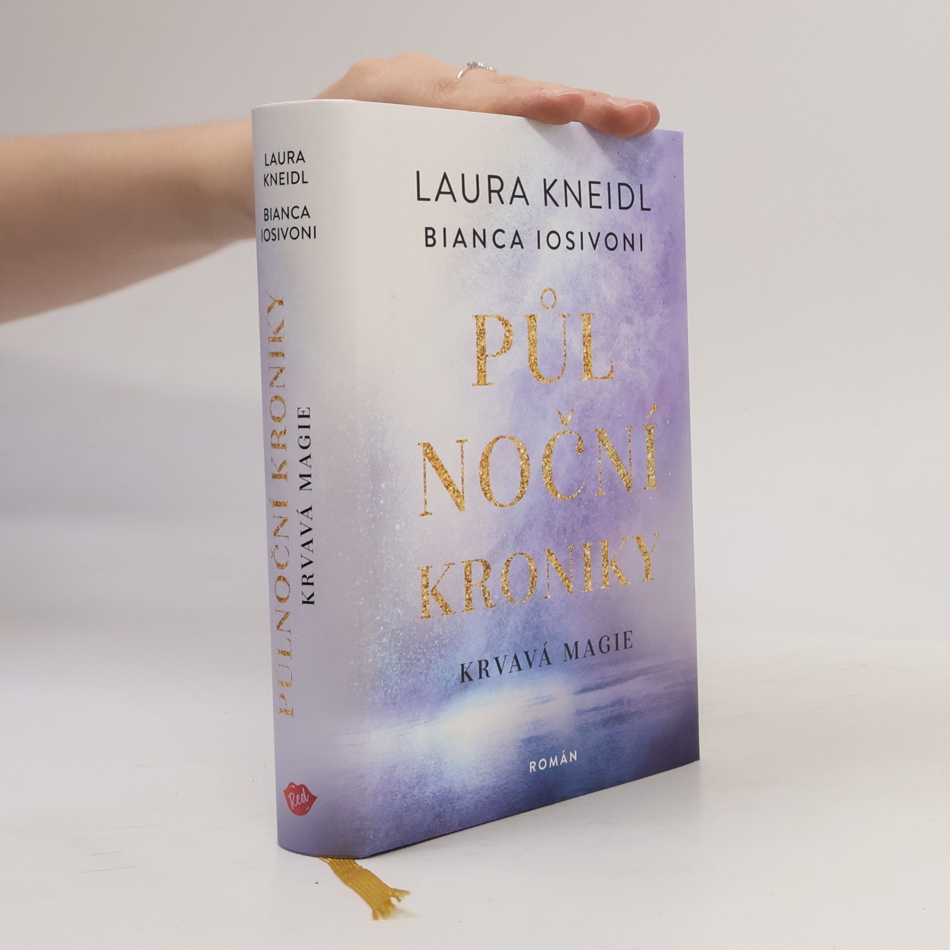 Bianca Iosivoni Půlnoční kroniky. Krvavá magie