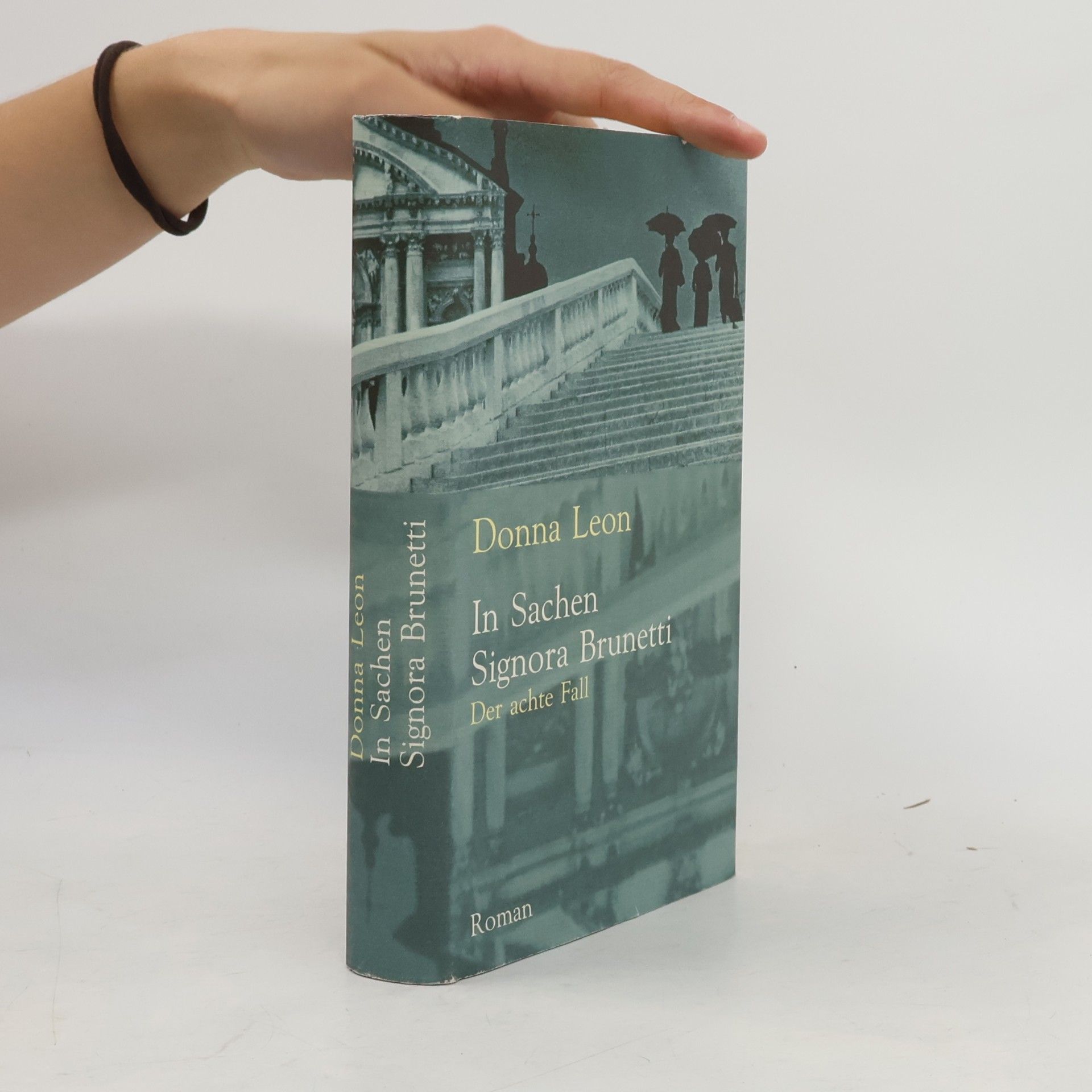 Donna Leon In Sachen Signora Brunetti. Der achte Fall