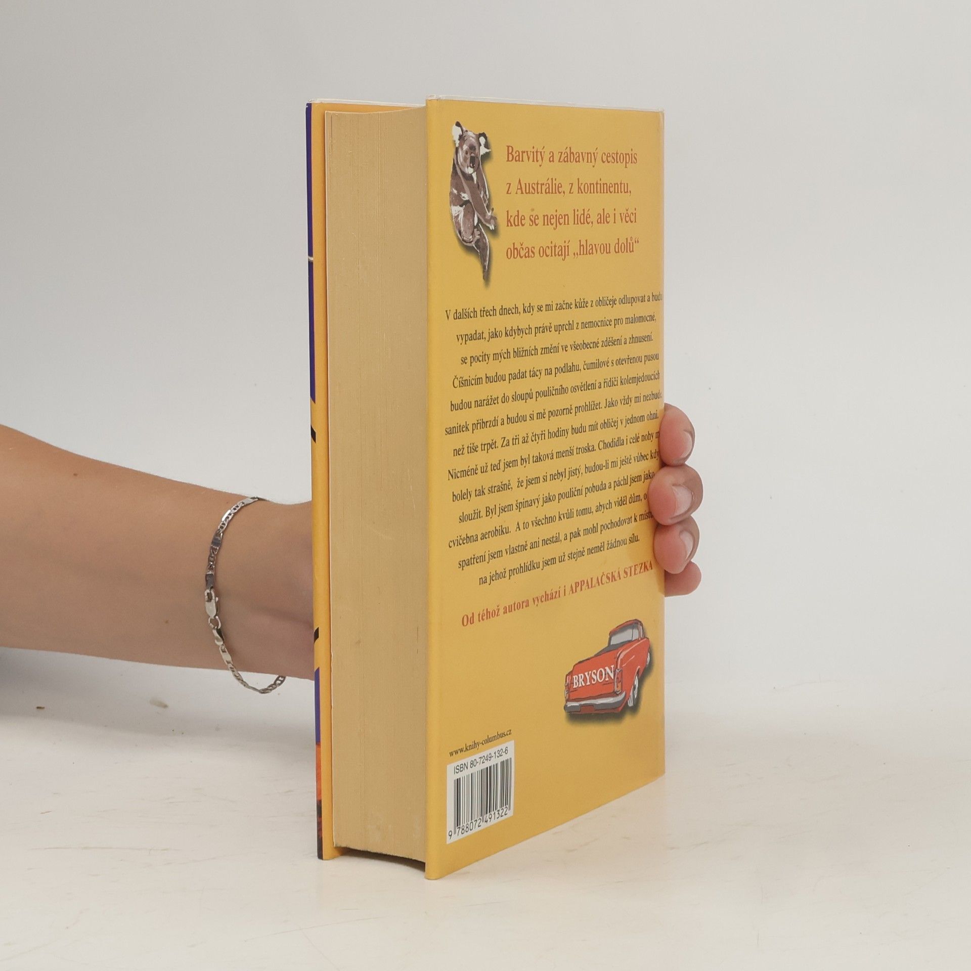 Bill Bryson Hlavou dolů : země sluncem vyprahlá