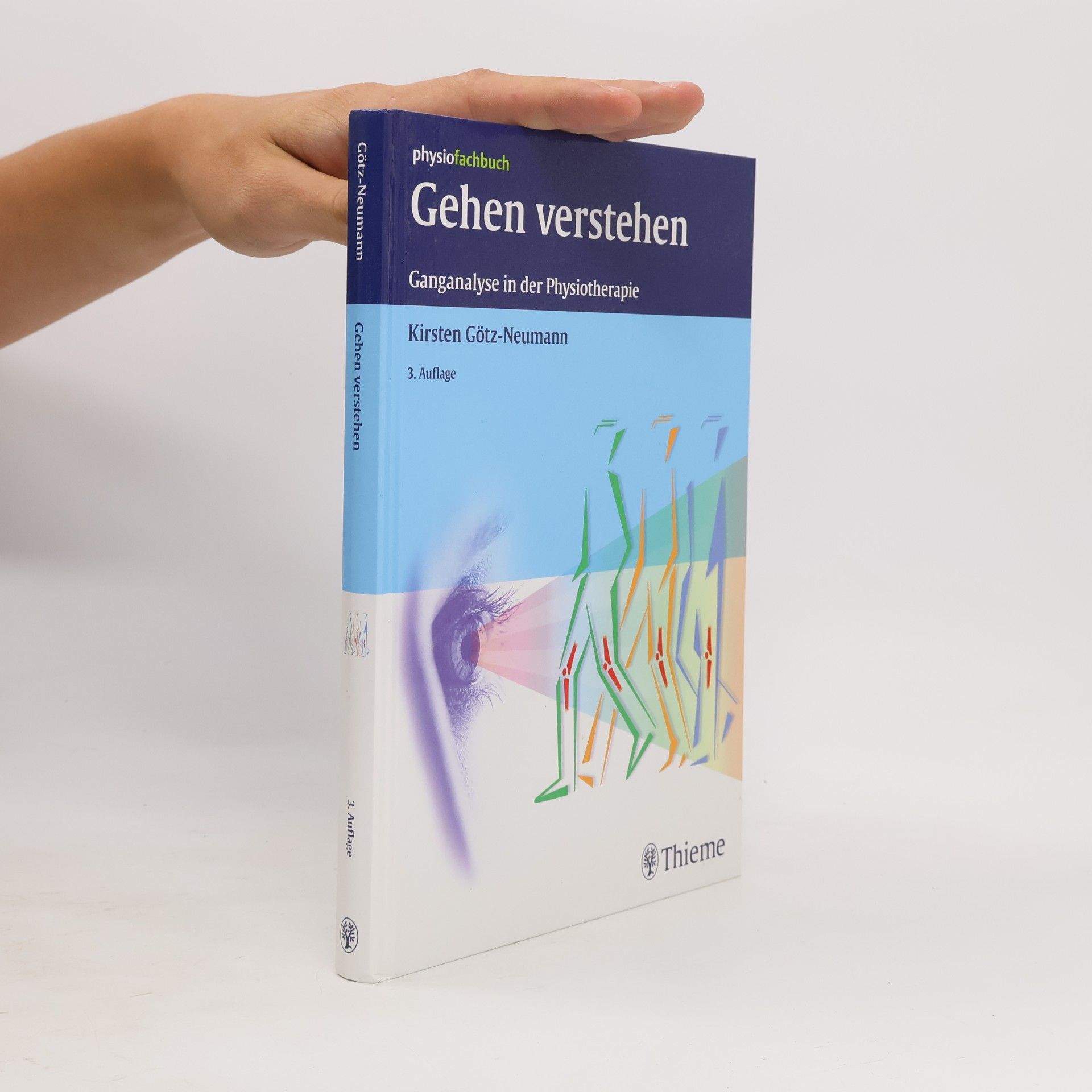 Kirsten Götz-Neumann Physiofachbuch: Gehen verstehen. Ganganalyse in der Physiotherapie - 3. Auflage