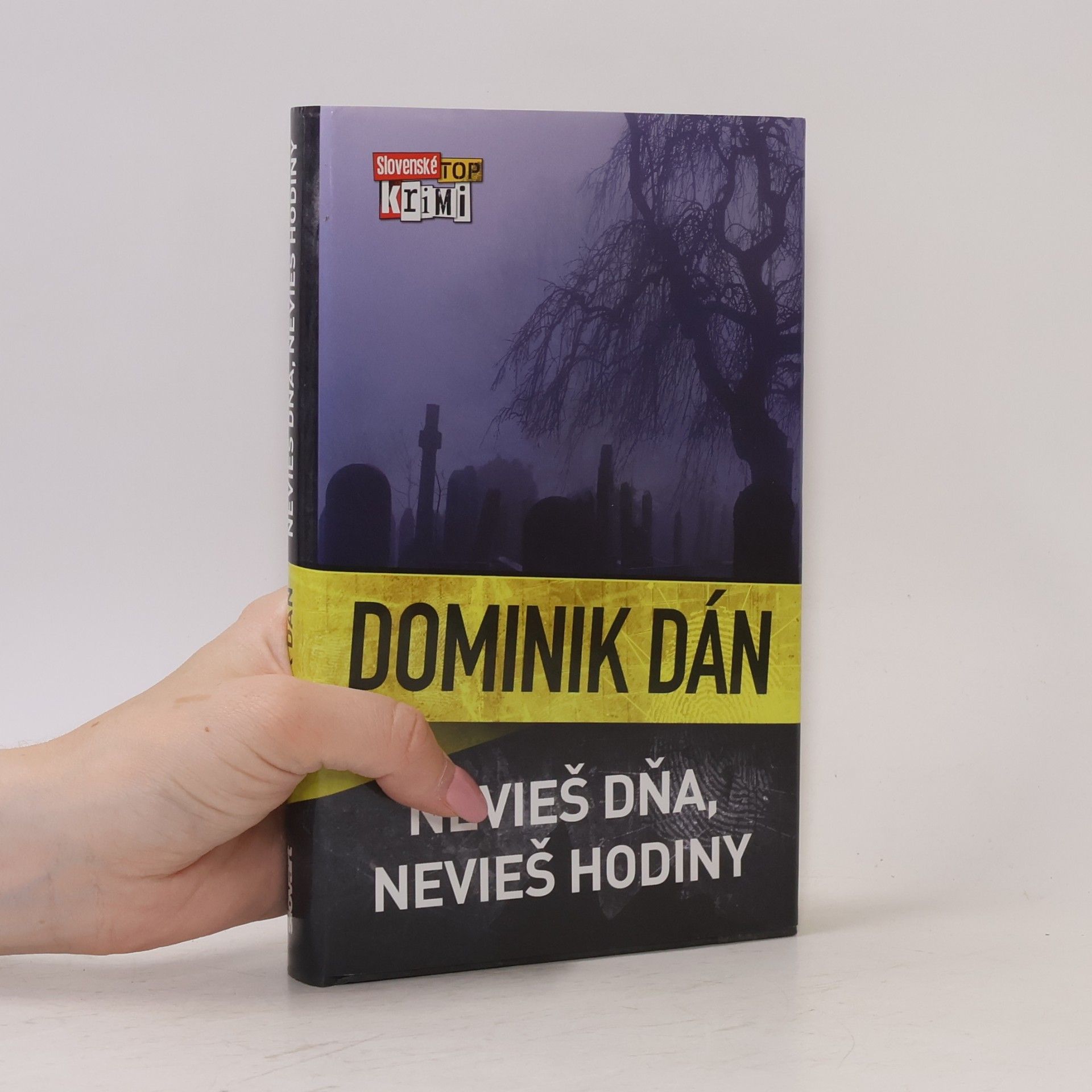 Dominik Dán Nevieš dňa, nevieš hodiny
