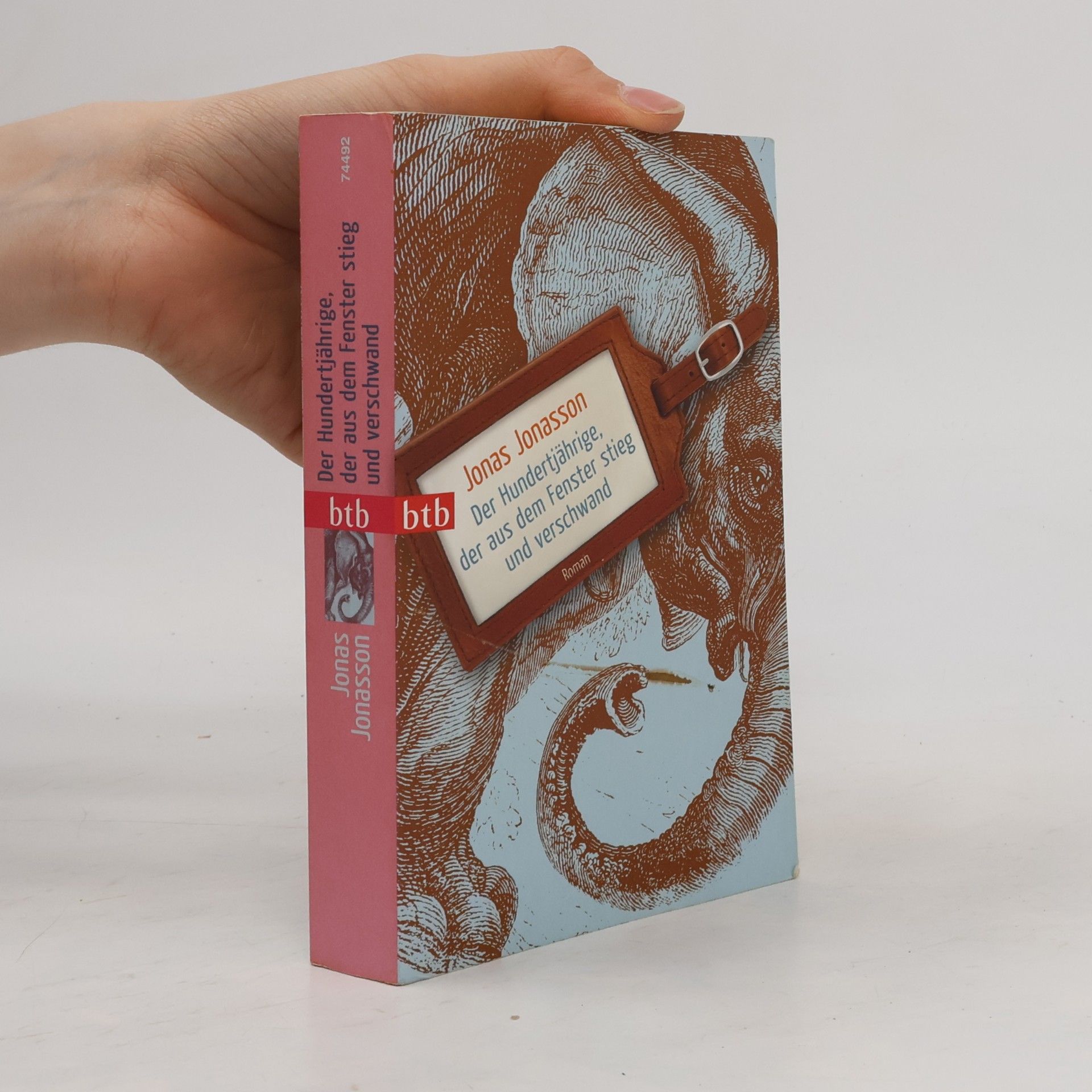 Jonas Jonasson Der Hundertjährige, der aus dem Fenster stieg und verschwand