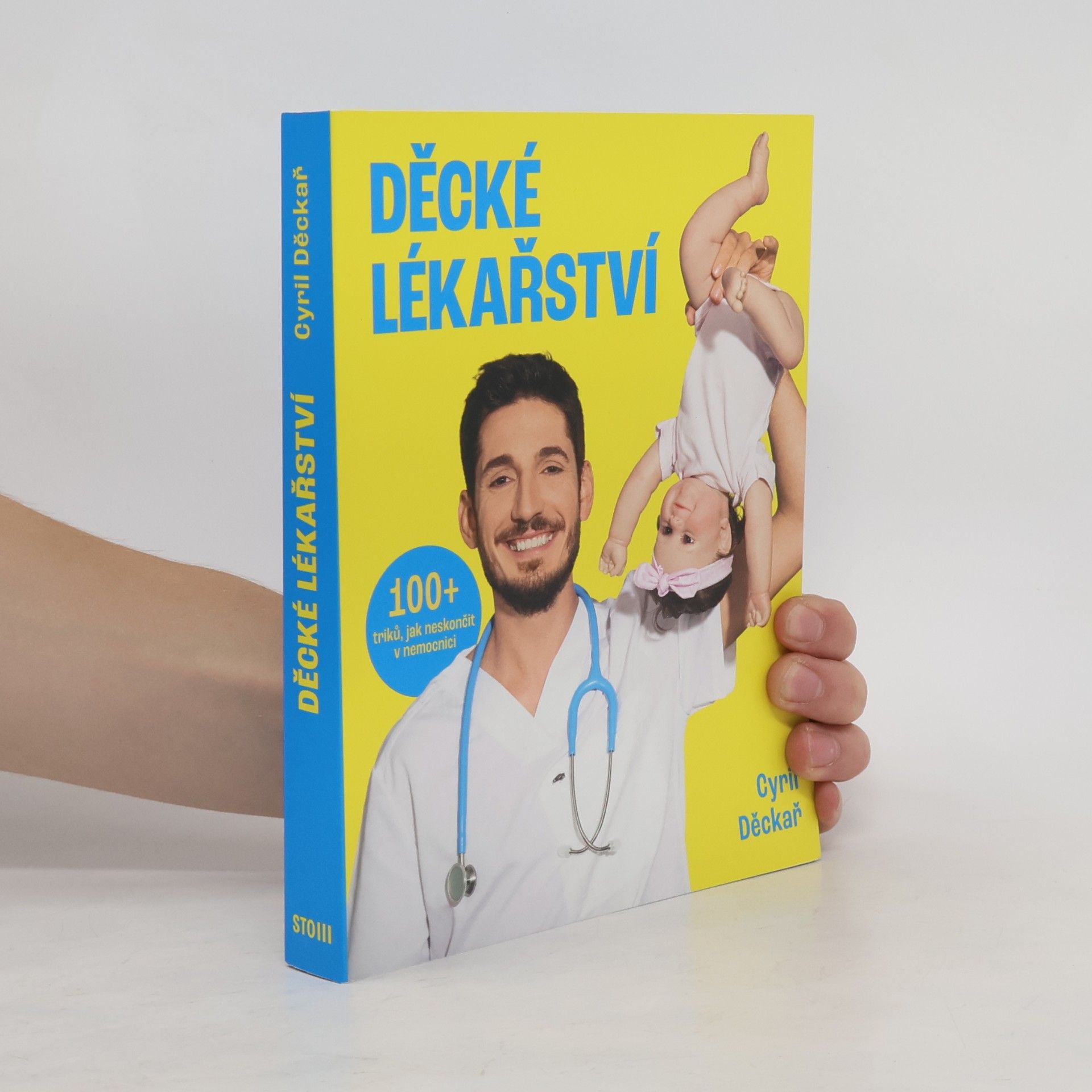 Děcké lékařství. 100+ triků, jak neskončit v nemocnici