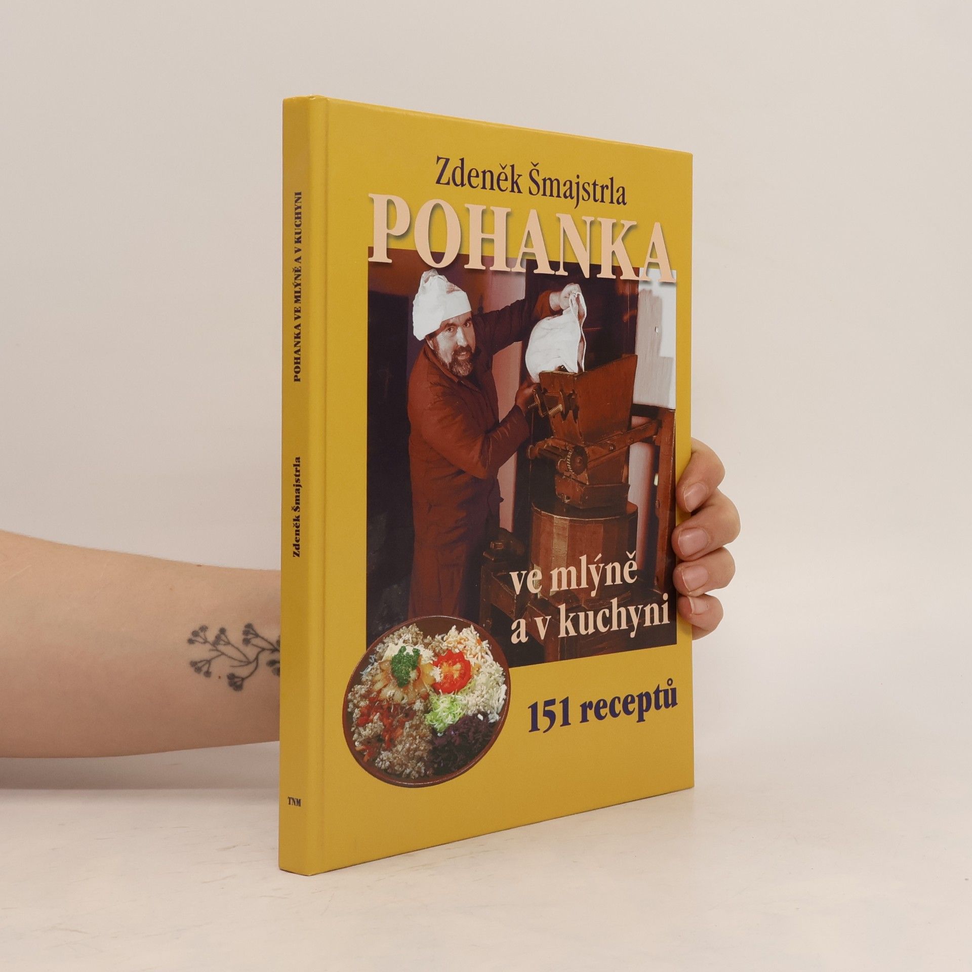 Zdeněk Šmajstrla Pohanka ve mlýně a v kuchyni