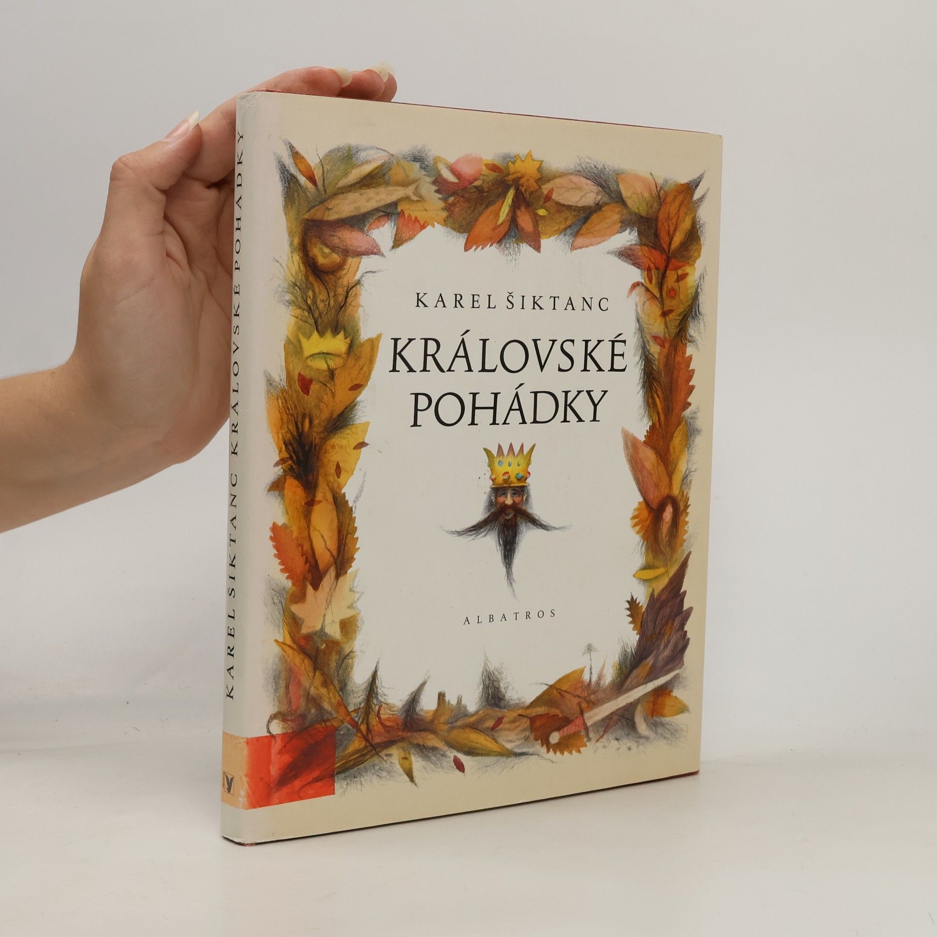 Karel Šiktanc Královské pohádky